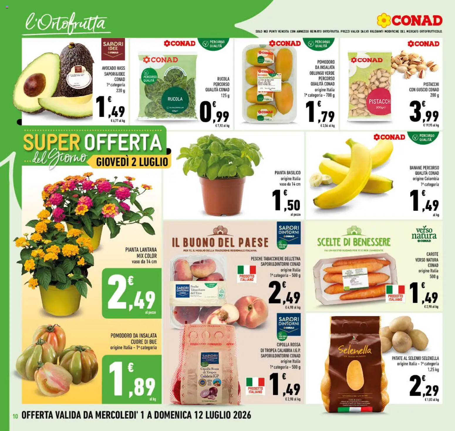 Volantino Conad del 01/07/2026 | Pagina: 10 | Prodotti: Banane, Tè, Insalata, Pistacchi