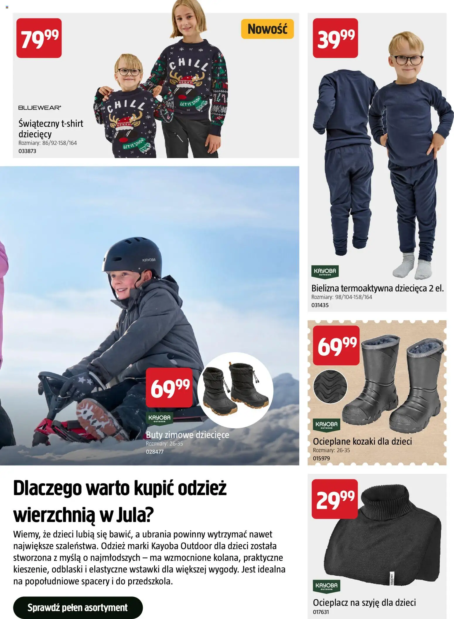 Jula gazetka - Zorganizuj całe Święta w niskich cenach od 22.10.2026 | Strona: 47 | Produkty: Kozaki, Buty, Buty zimowe dziecięce, Bielizna termoaktywna