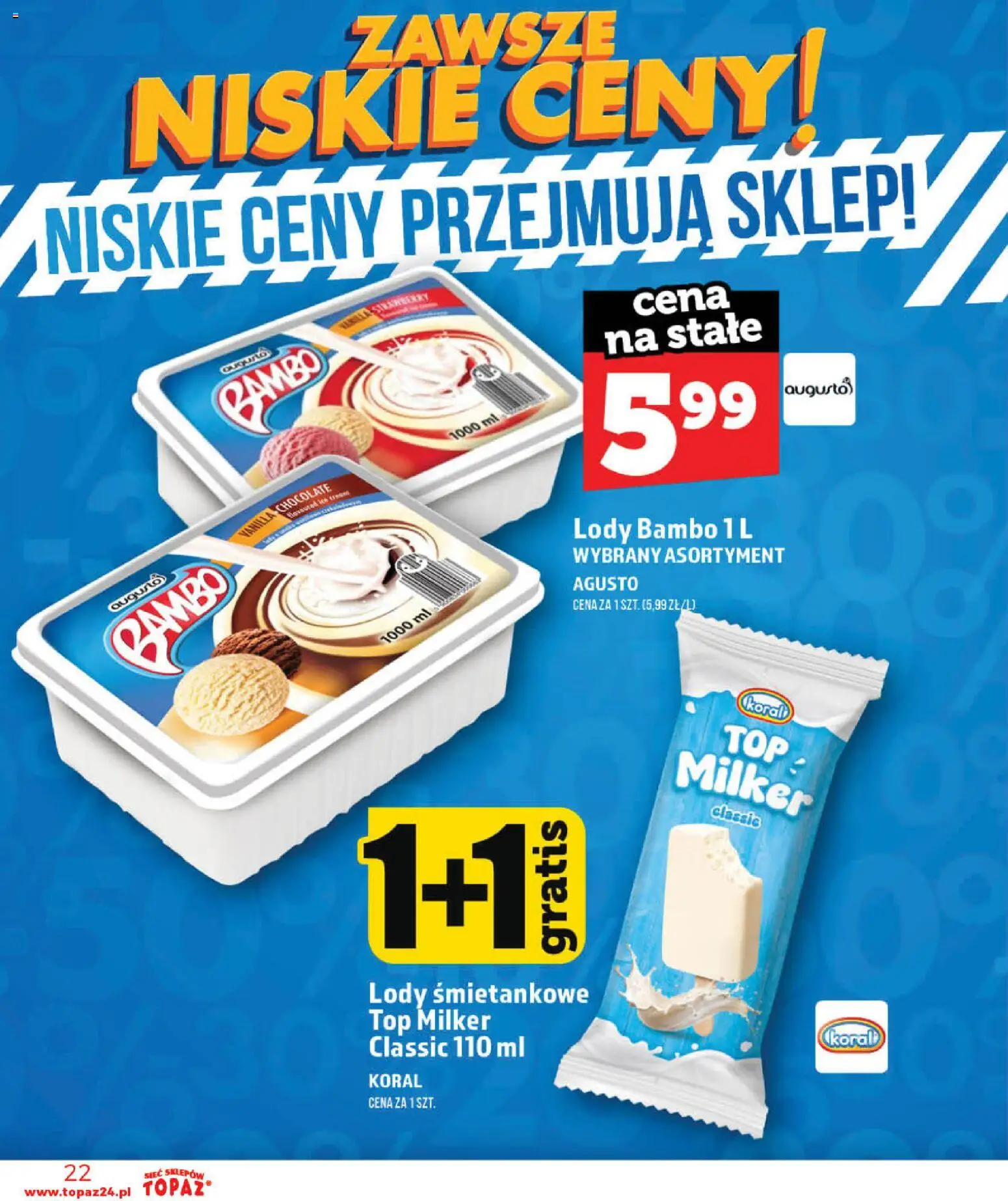 Topaz gazetka - Otwarcie Stoczek Łukowski od 30.05.2026 | Strona: 22 | Produkty: Top, Lody bambo, Lody