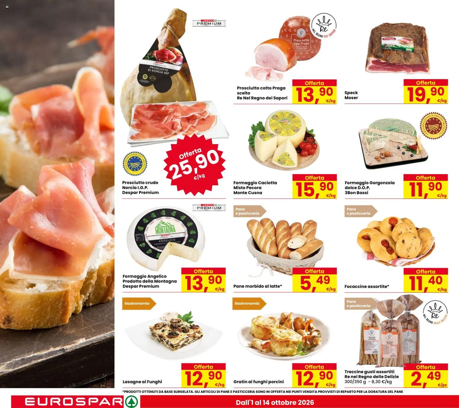 Volantino Eurospar del 01/10/2026 | Pagina: 14 | Prodotti: Prosciutto Crudo, Prosciutto Cotto, Funghi, Gorgonzola