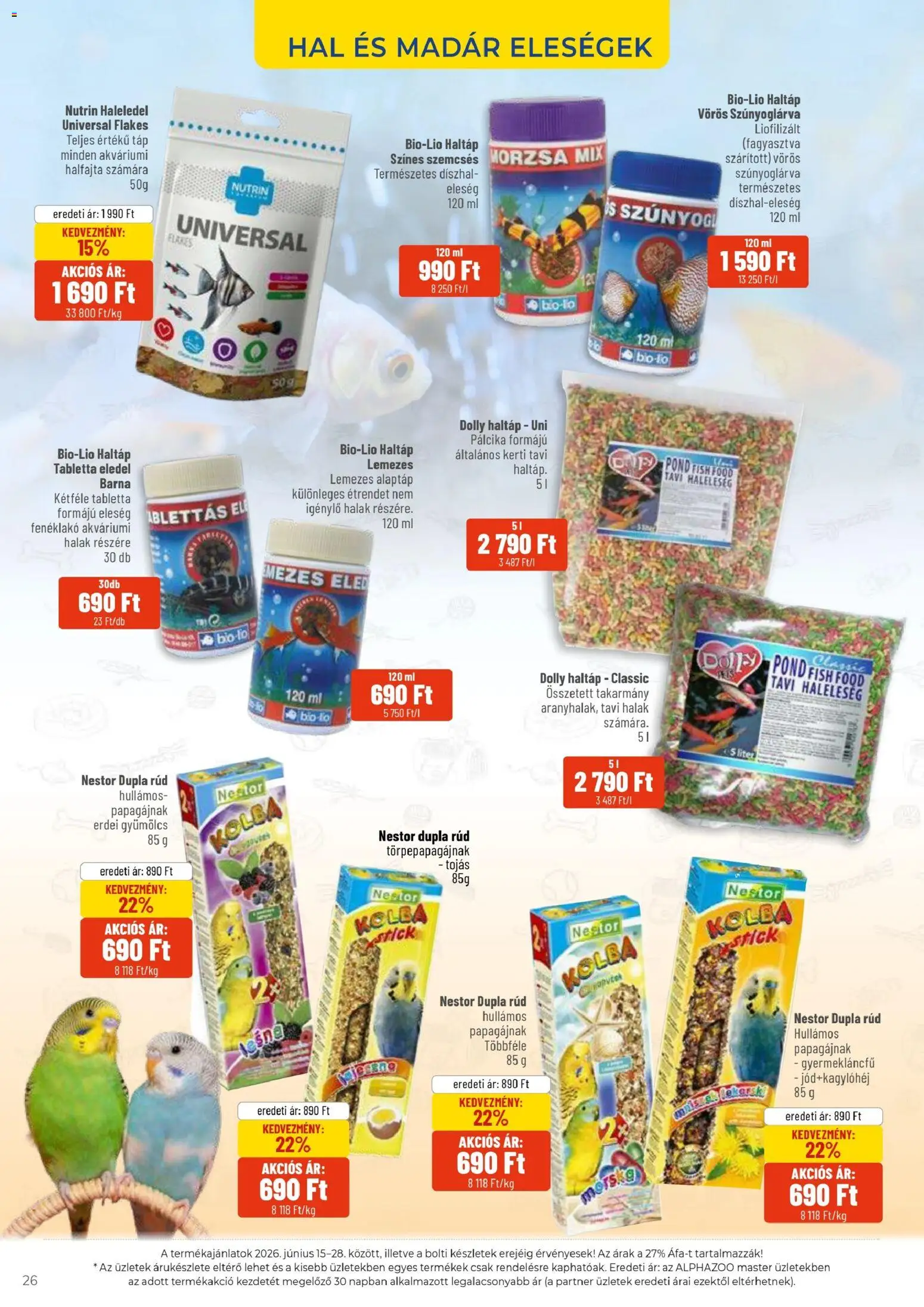 AlphaZoo akciós ujság - amely érvényes a következő dátumtól: 15.06.2026 | Oldal: 26 | Termékek: Halak, Gyümölcs, Tojás, Hal