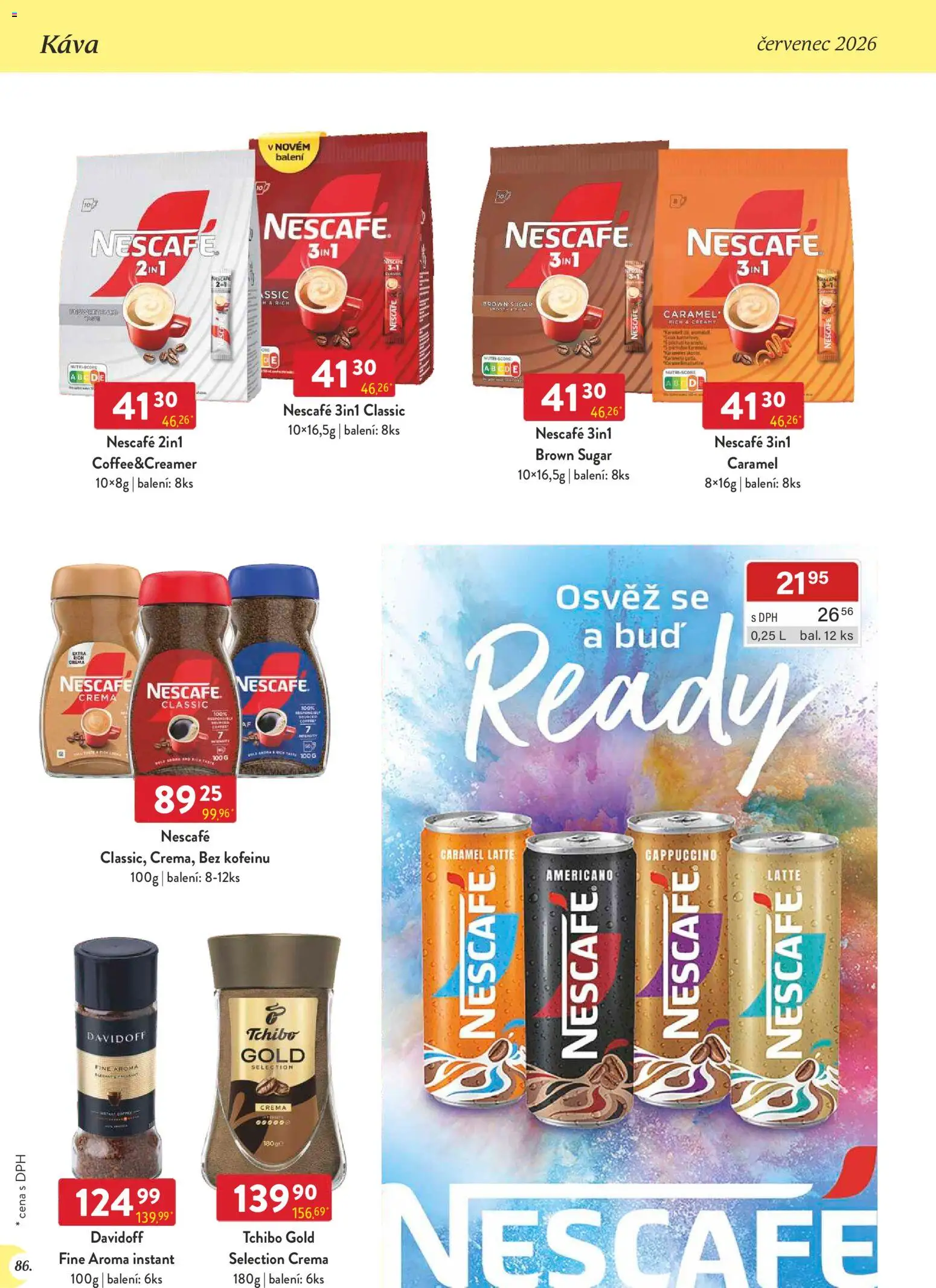 Astur & Qanto leták - Velkoobchod 07/2026 od 01.07.2026 | Strana: 86 | Produkty: Nescafé Gold, Tchibo, Nescafé, Cappuccino