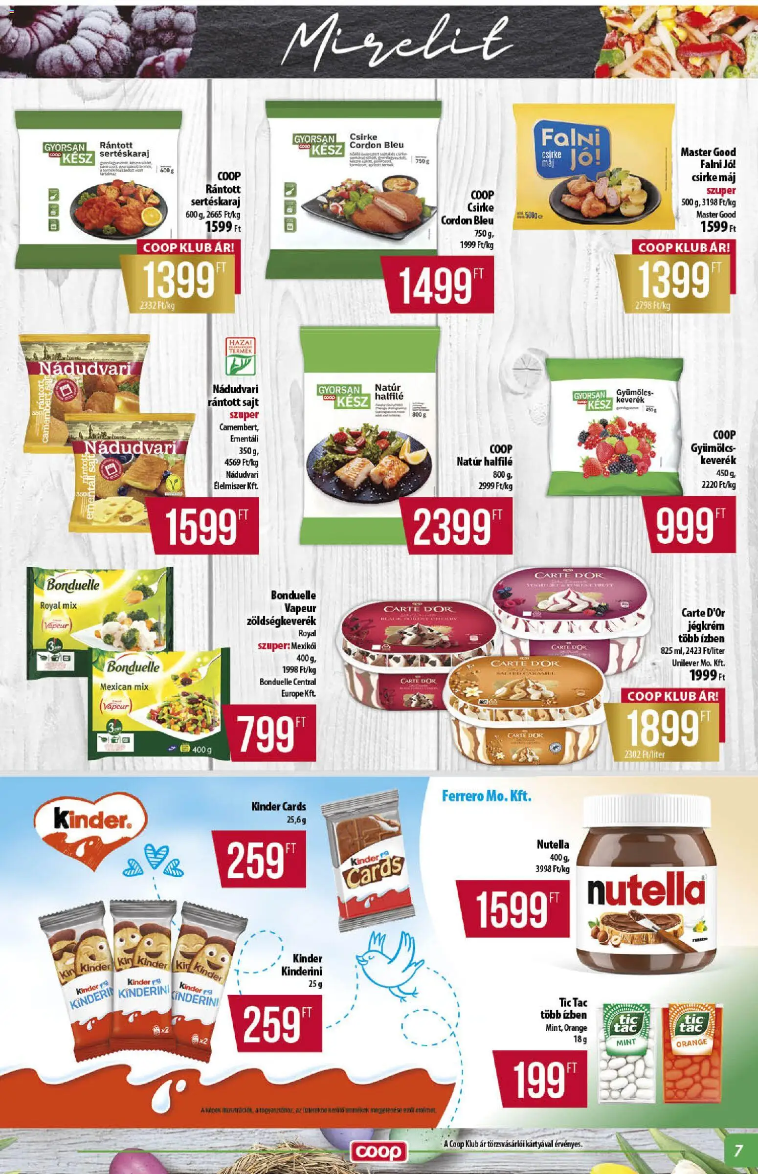 COOP akciós ujság - amely érvényes a következő dátumtól: 26.03.2026 | Oldal: 7 | Termékek: Zöldségkeverék, Gyümölcs, Sertéskaraj, Jégkrém