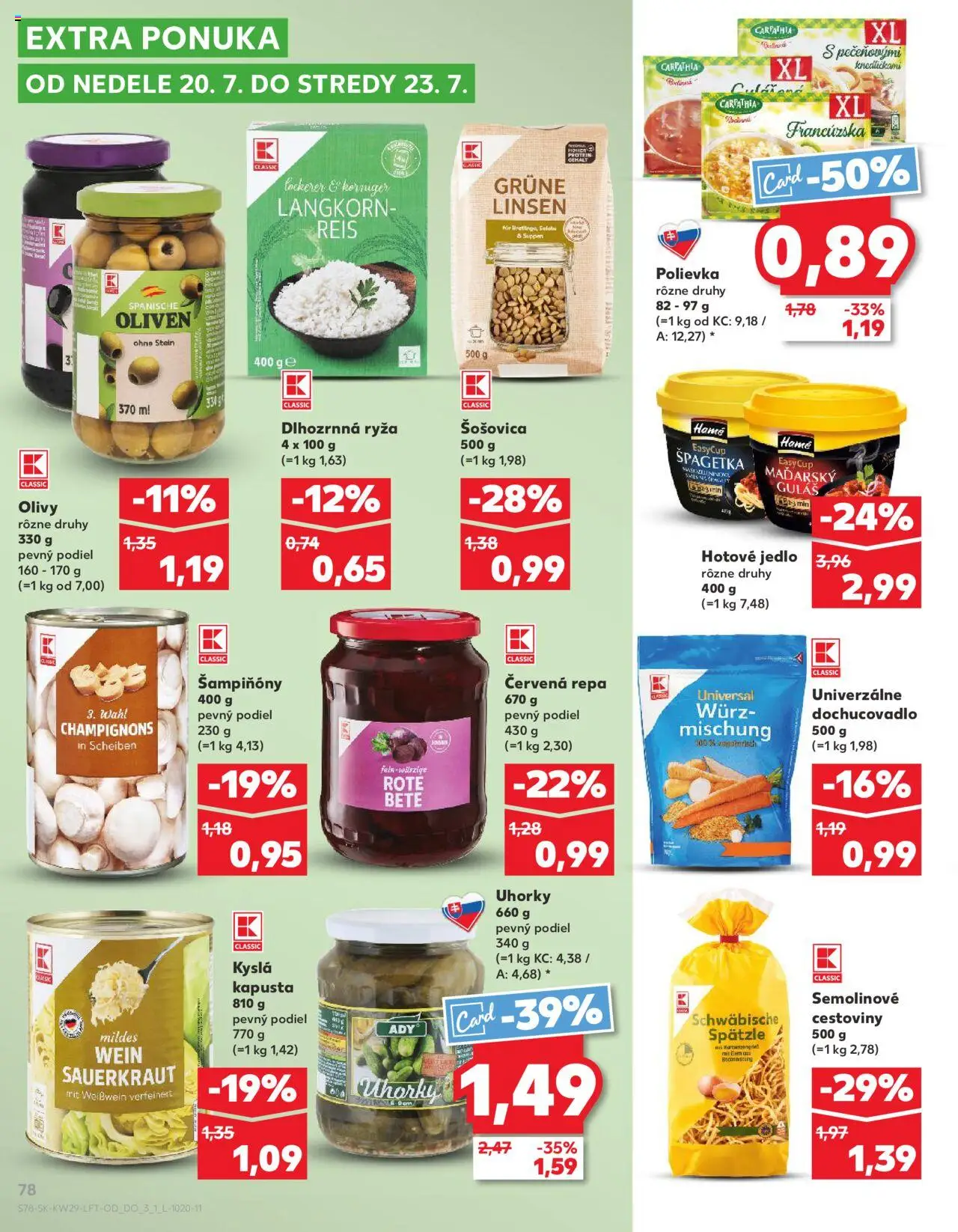 Nové Kaufland akcie – leták je platný od 17.07.2025 | Strana: 78 | Produkty: Kapusta, Šošovica, Červená repa, Uhorky