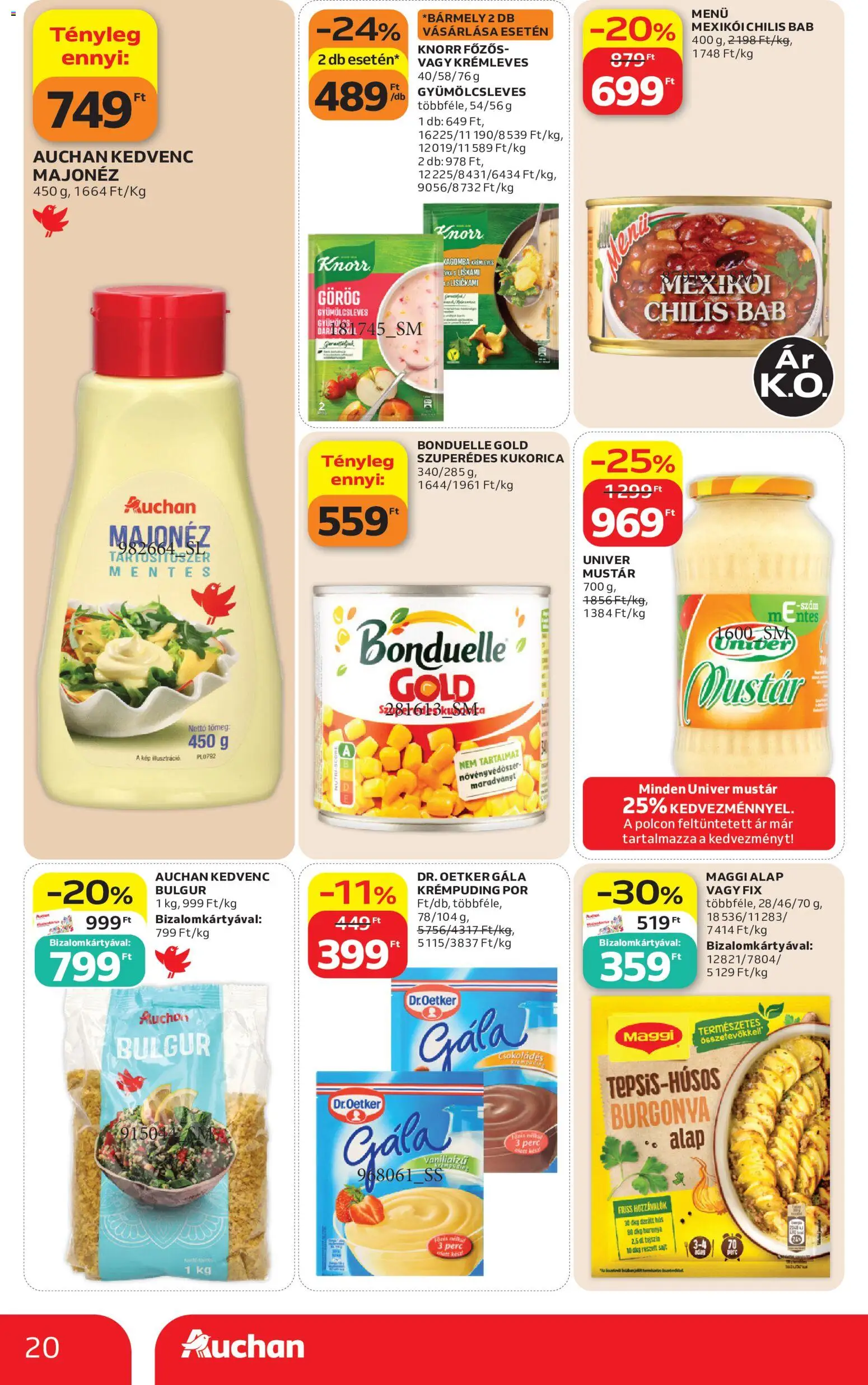 Auchan akciós ujság - amely érvényes a következő dátumtól: 2026.08.06. | Oldal: 20 | Termékek: Burgonya, Reszelt sajt, Chilis bab, Krémpuding