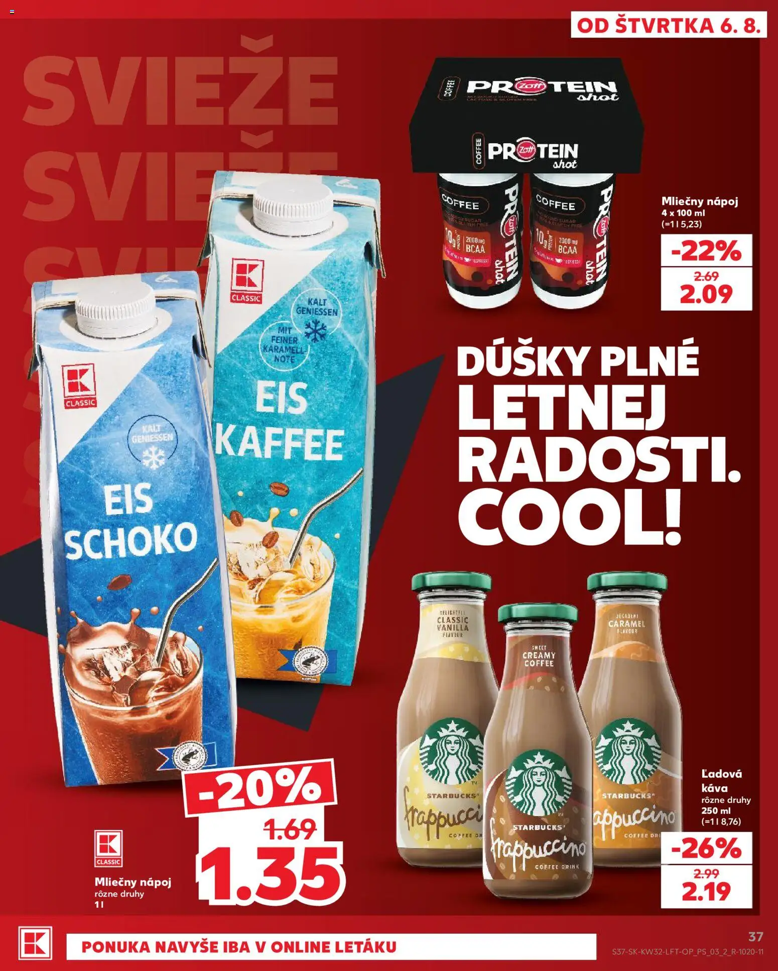 Nové Kaufland akcie – leták je platný od 06.08.2026 | Strana: 37 | Produkty: Káva, Protein