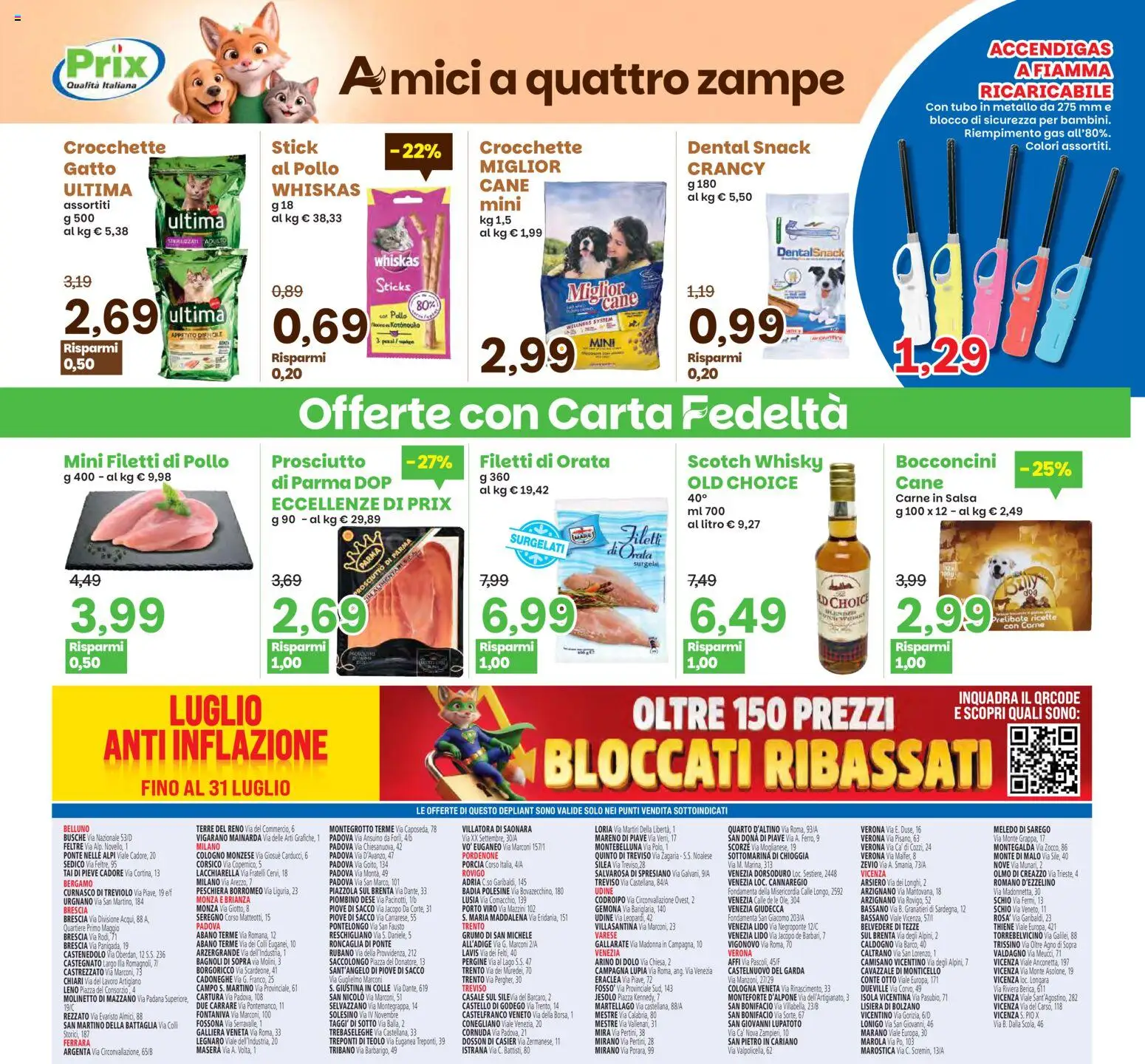 Volantino Prix del 17/07/2026 | Pagina: 22 | Prodotti: Pollo, Whisky, Prosciutto, Tubo