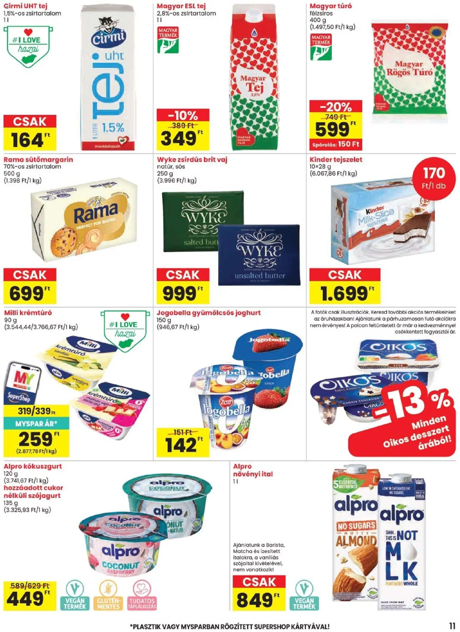 Spar akciós ujság - amely érvényes a következő dátumtól: 18.06.2026 | Oldal: 11 | Termékek: Krémtúró, Tejszelet, Joghurt, Eper