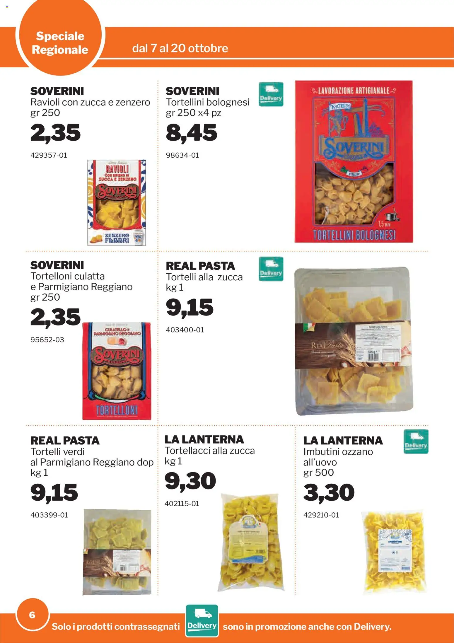 Volantino Sogegross del 07/10/2026 | Pagina: 6 | Prodotti: Ravioli, Tortelloni, Zenzero, Parmigiano