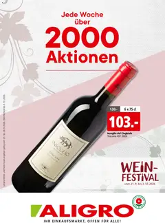 Aligro aktionen Foire aux vins Schlieren, Gossau SG, Frauenfeld, Rapperswil-Jona, Sargans, Bern ab 21.09.2026 gültig