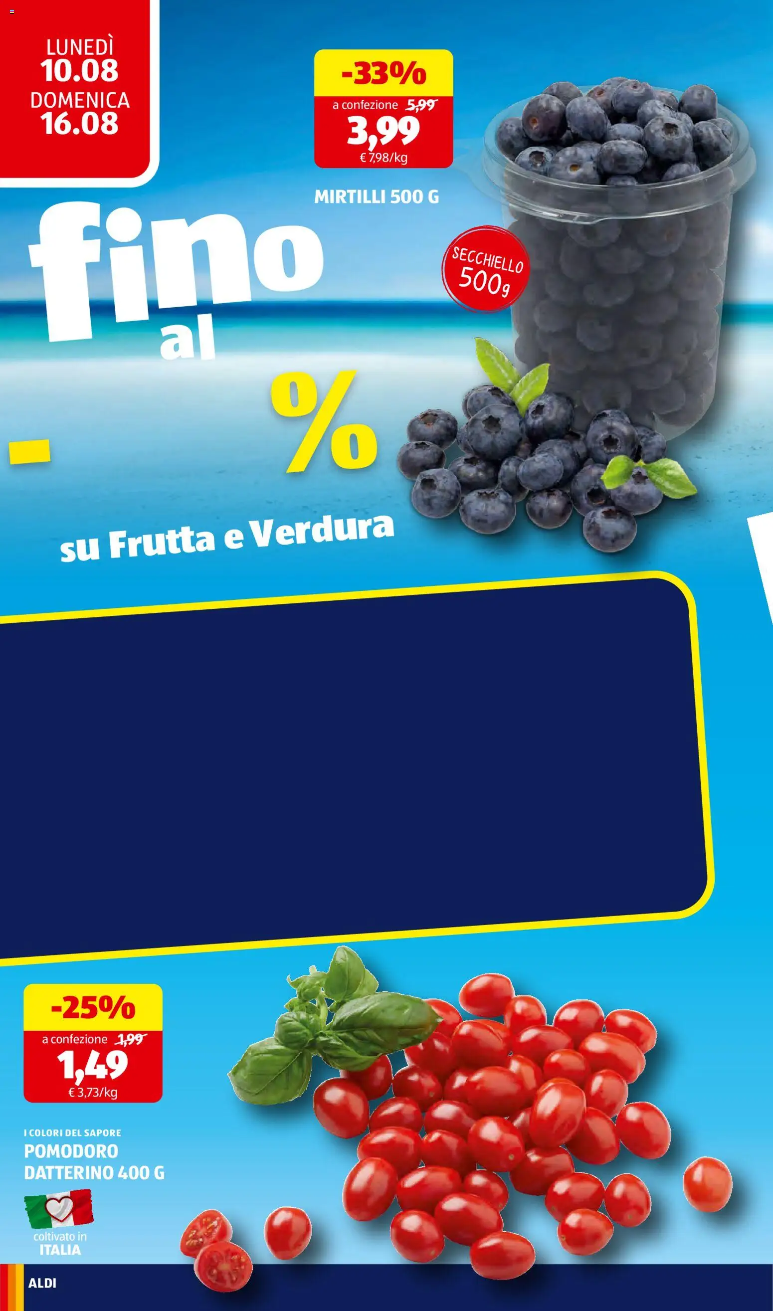 Volantino Aldi del 10/08/2026 | Pagina: 10 | Prodotti: Frutta, Pomodoro, Mirtilli