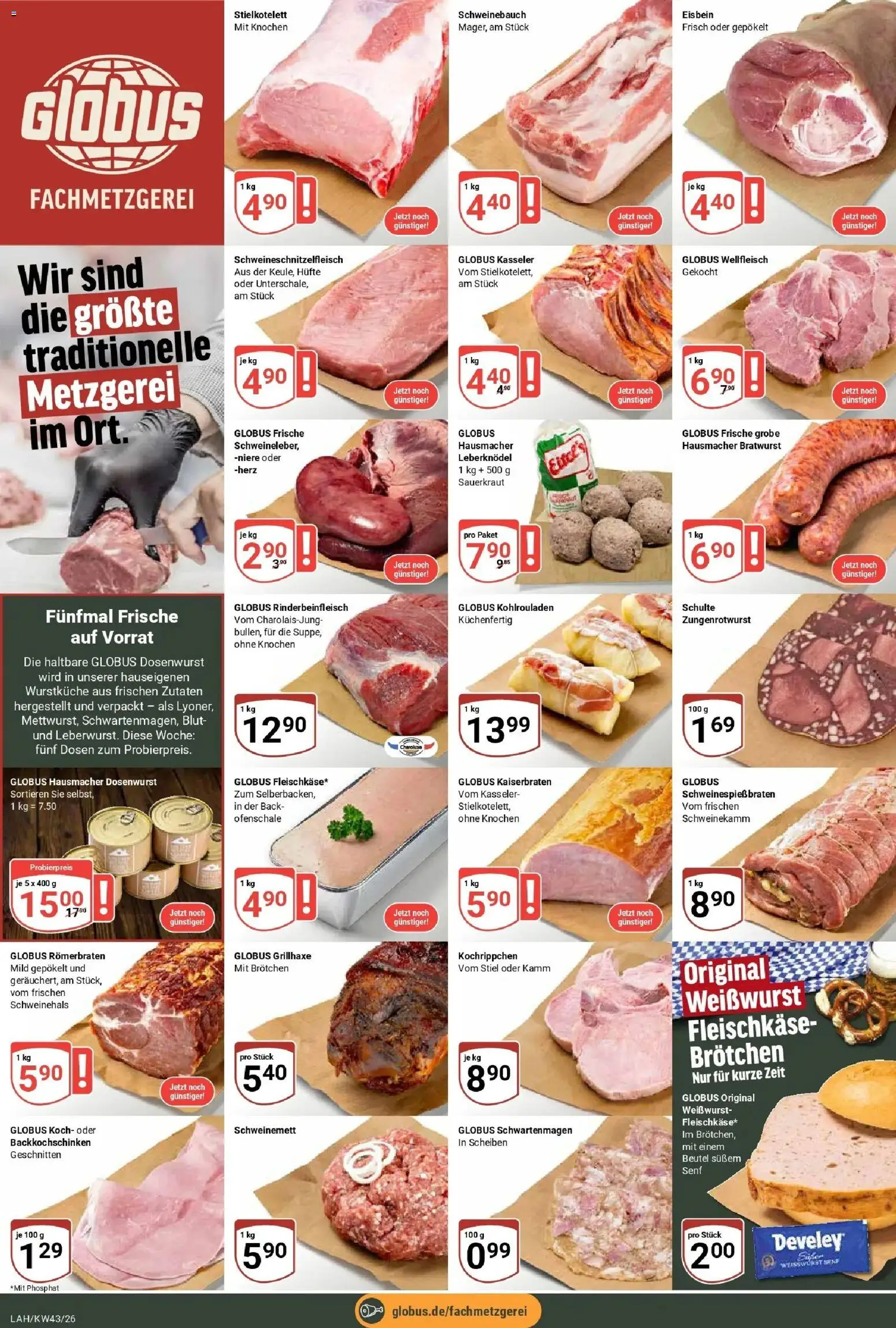 Globus Prospekt Lahnstein (ab 19.10.2026) » Angebote online | Seite: 7 | Produkte: Leberknödel, Schweinebauch, Bratwurst, Weißwurst