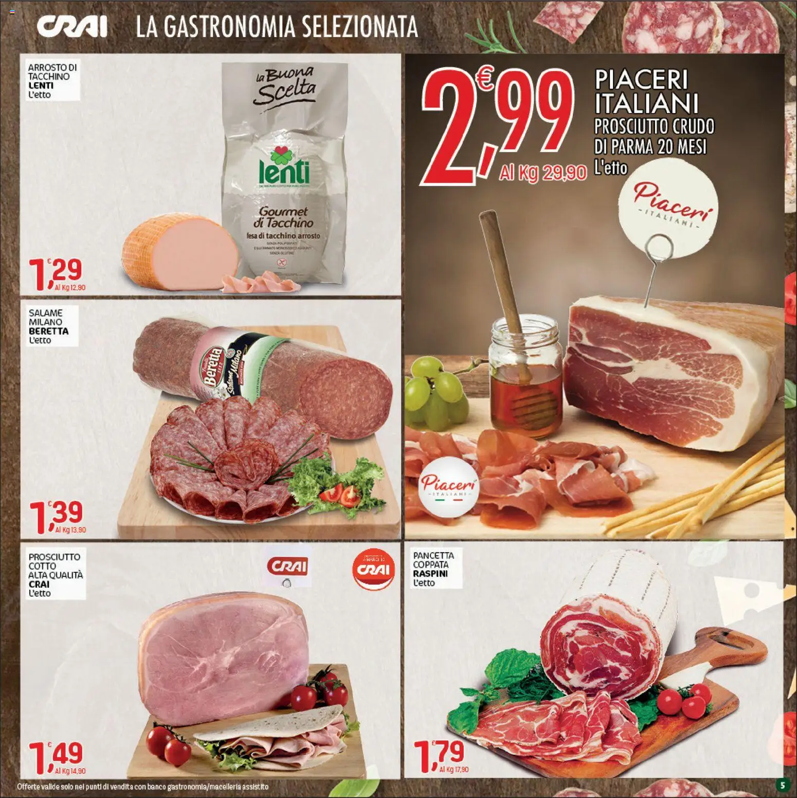 Volantino CRAI del 20/08/2026 | Pagina: 5 | Prodotti: Prosciutto Crudo, Pancetta, Tacchino, Prosciutto