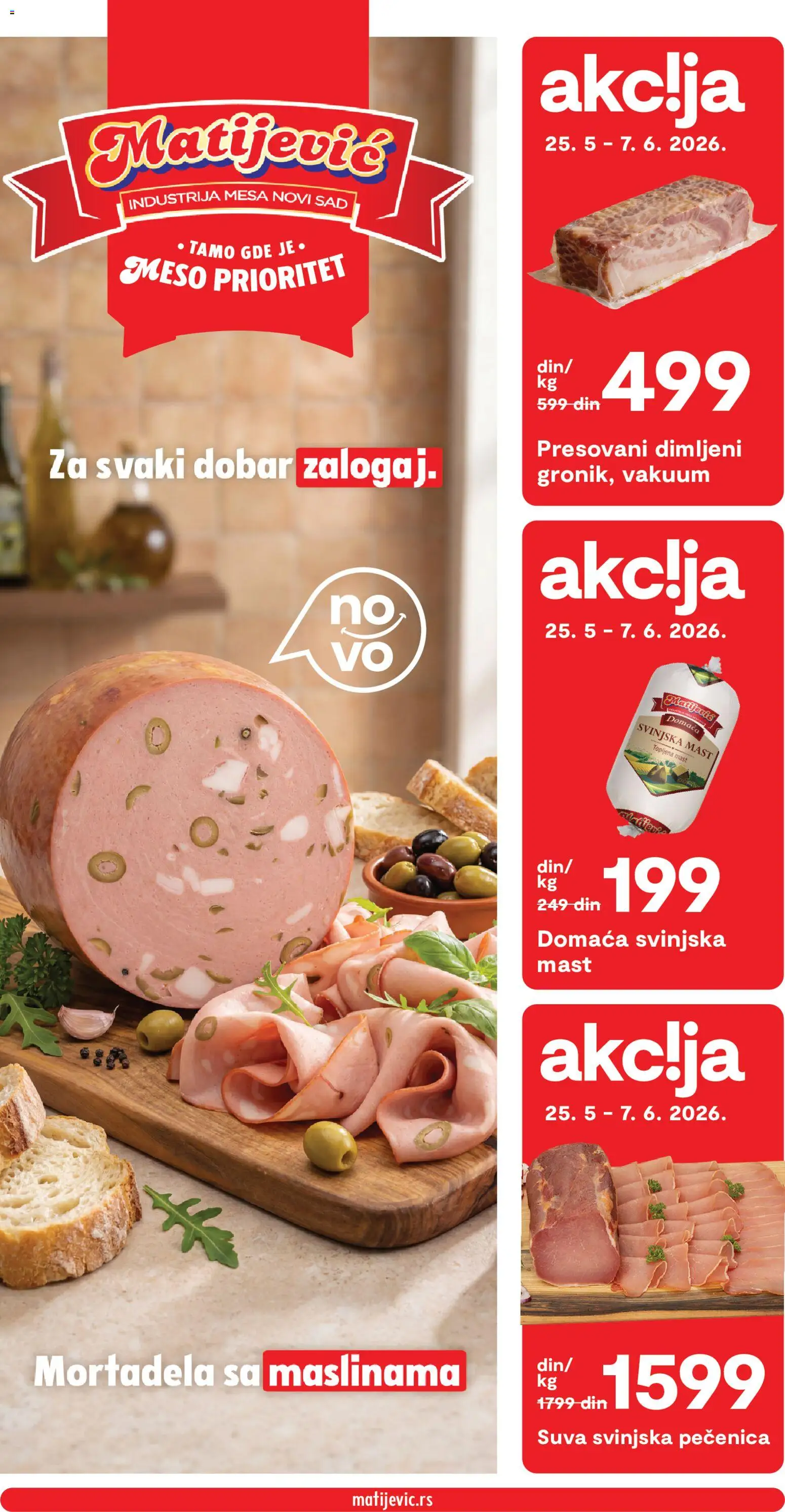 Matijevic katalog - važi od 25.05.2026 | Strana: 1 | Proizvode: Suva svinjska pečenica, Slanina, Kobasica, Pečenica