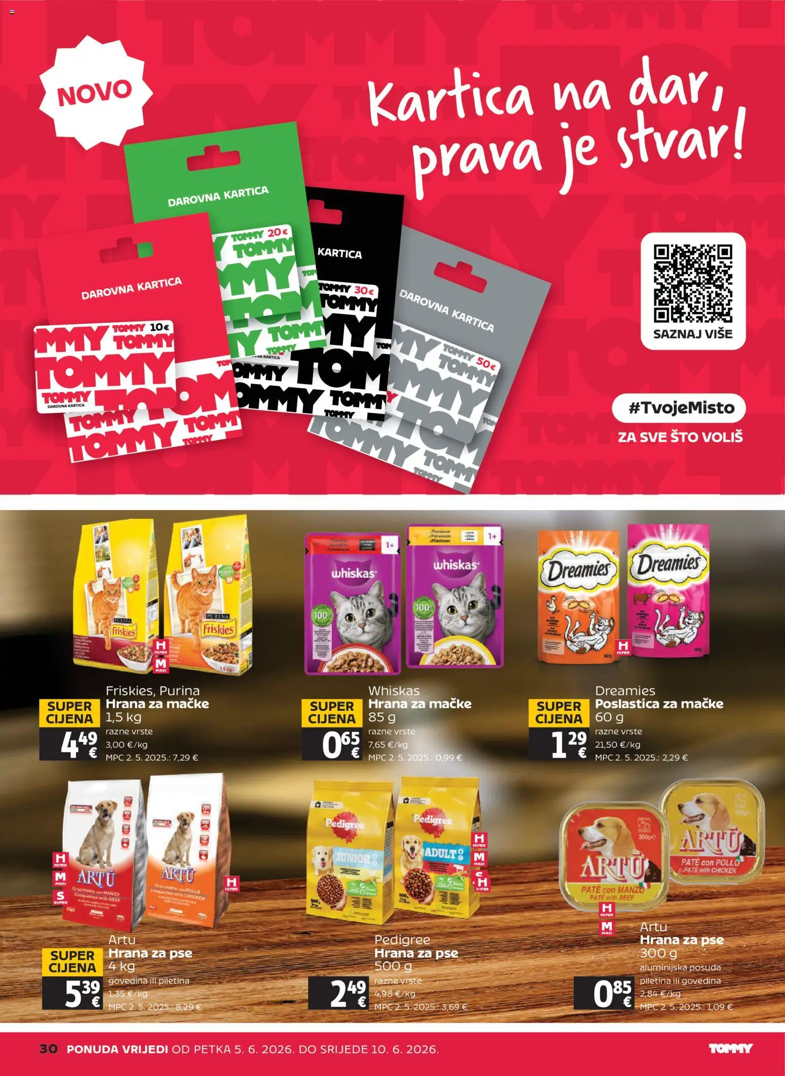 Tommy katalog | vrijedi od 05.06.2026 | Stranica: 30 | Proizvodi: Whiskas, Piletina, Hrana za pse, Govedina