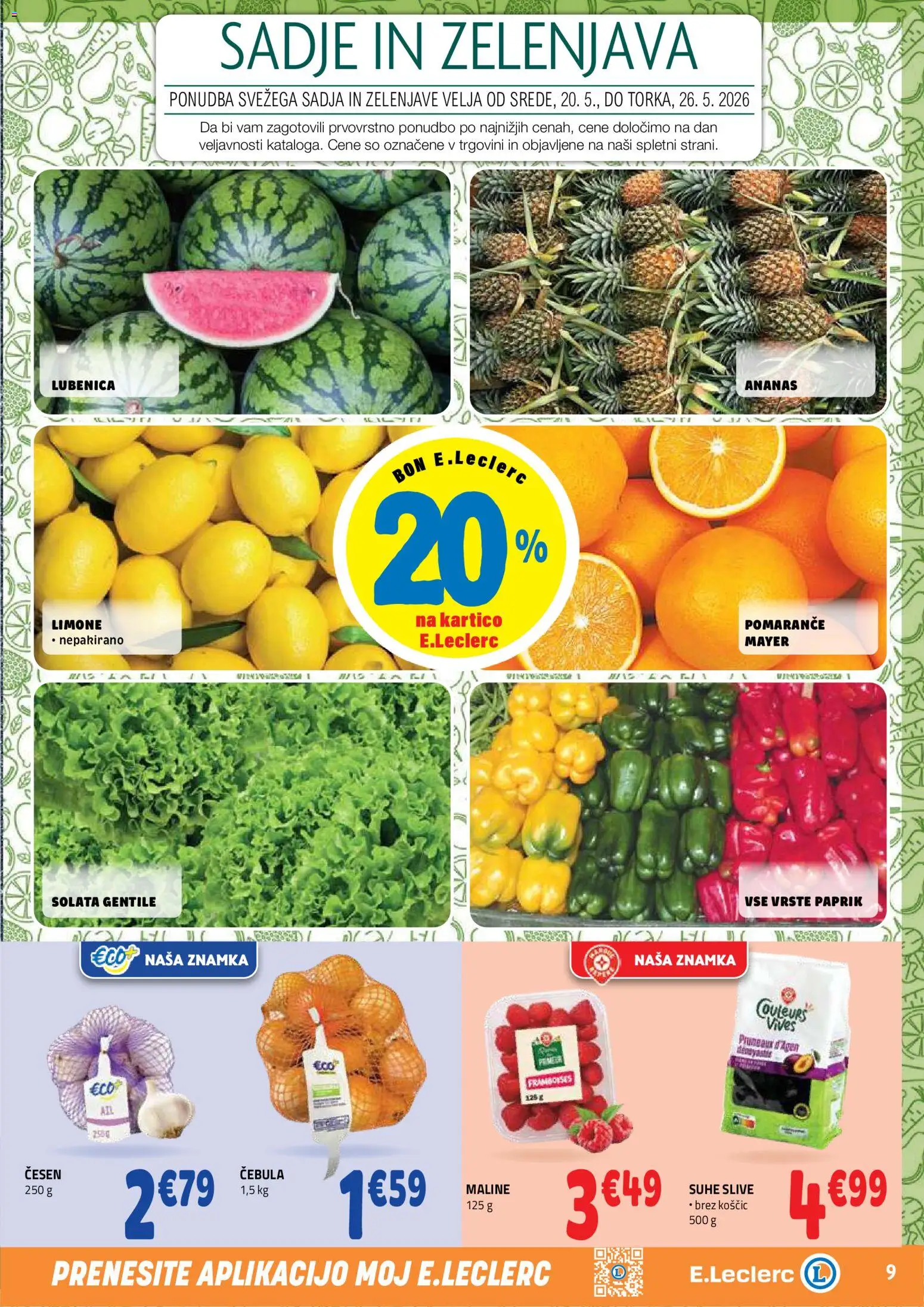 Novi E.leclerc katalog ponudbe – veljaven od 20.05.2026 | Stran: 9 | Izdelki: Lubenica, Suhe slive, Ananas, Sadje