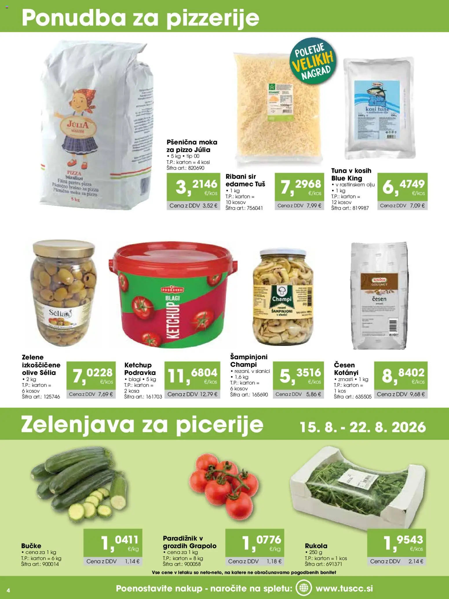 Novi Tuš katalog ponudbe – veljaven od 15.08.2026 | Stran: 4 | Izdelki: Edamec, Moka, Olive, Cesen