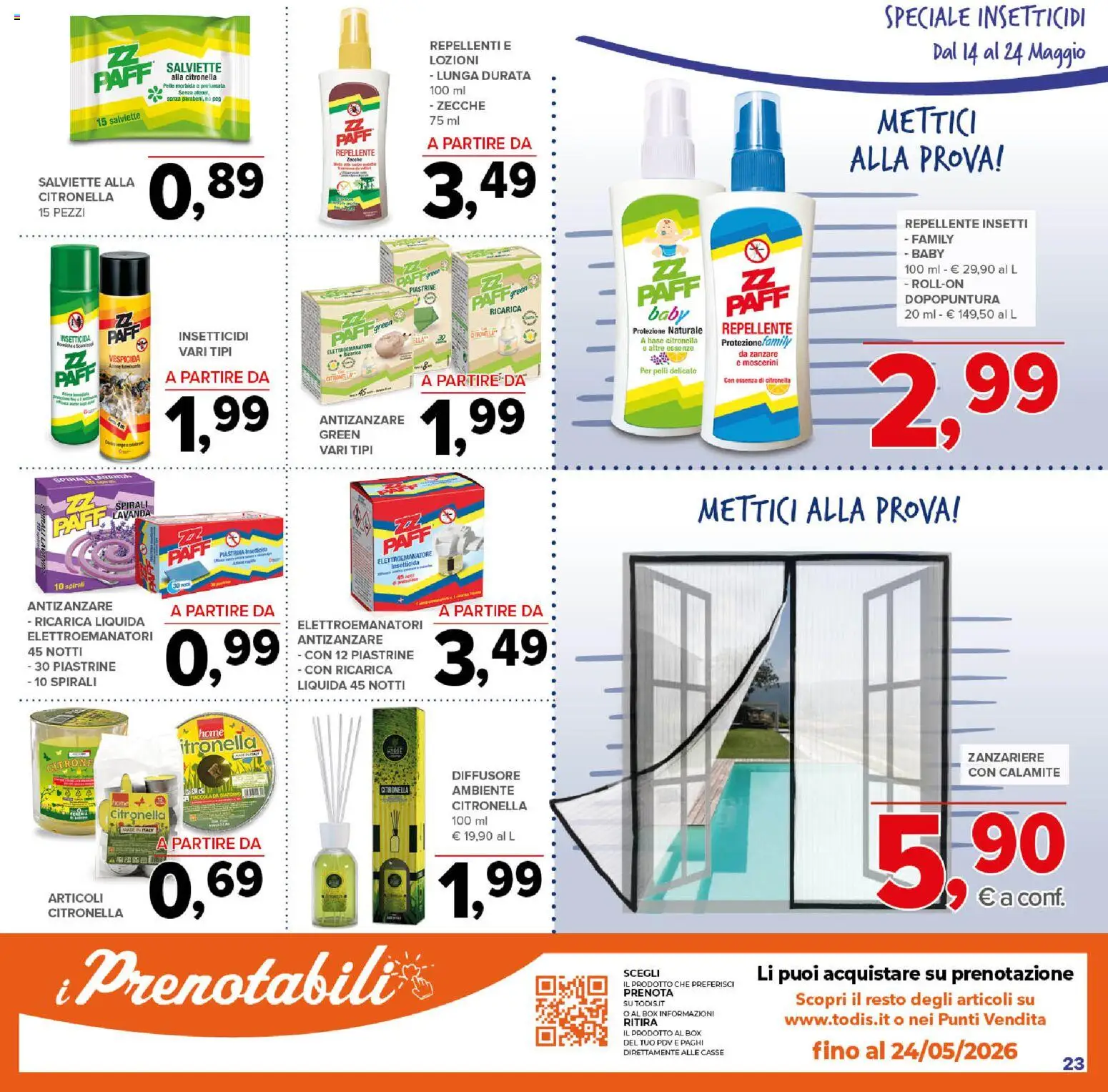 Volantino Todis del 14.05.2026 | Pagina: 23 | Prodotti: Antizanzare, Citronella, Lavanda, Insetticida