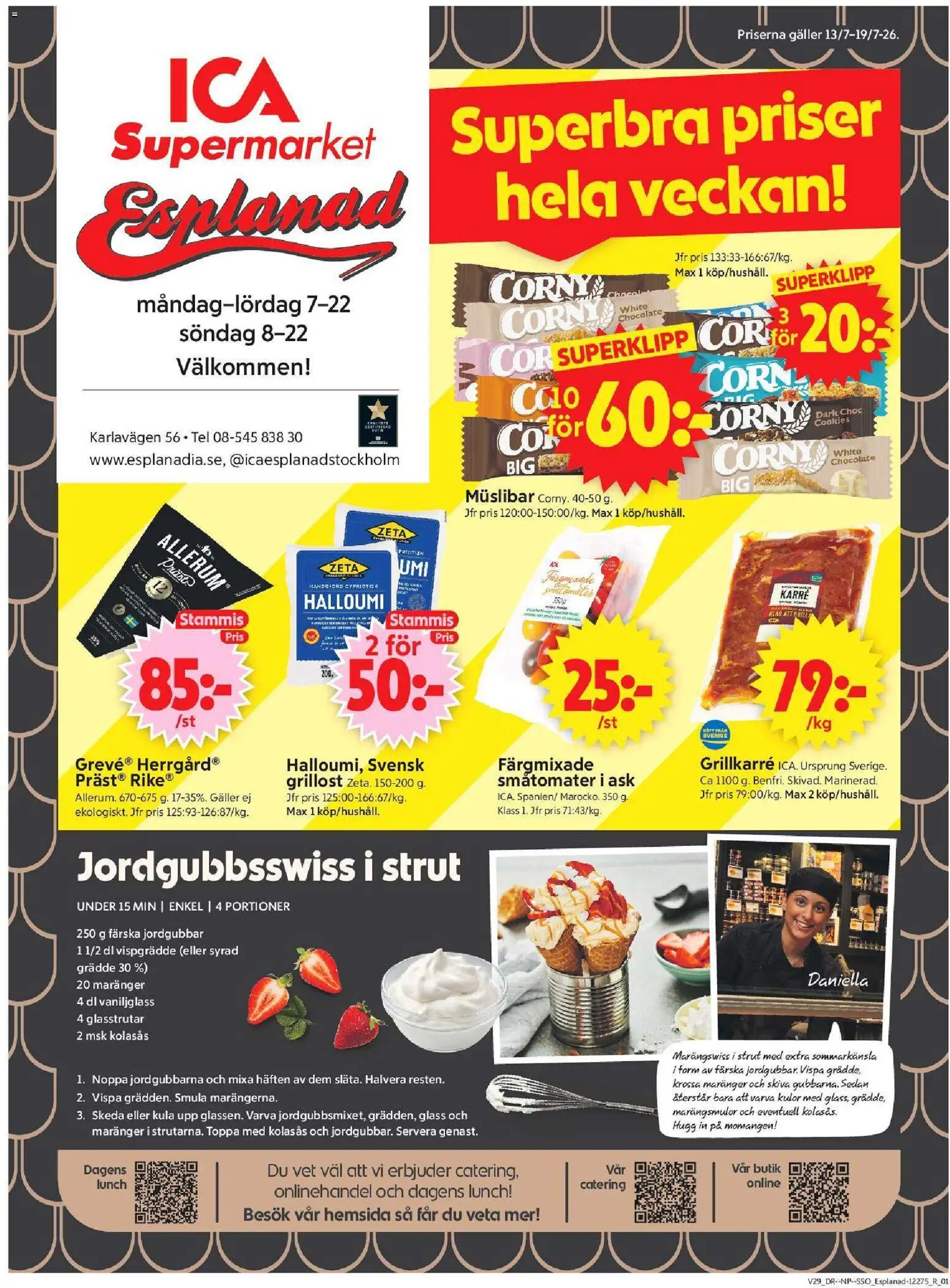 ICA Supermarket reklamblad aktuell från 13/07/2026 | Sida: 1 | Produkter: Glass, Grädde, Vispgrädde, Kolasås