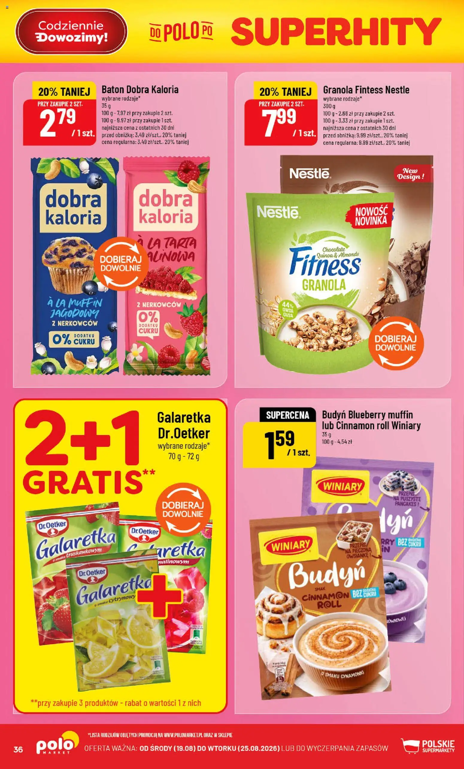 POLOmarket gazetka od 19.08.2026 | Strona: 36 | Produkty: Budyń, Granola, Baton dobra kaloria, Pancakes