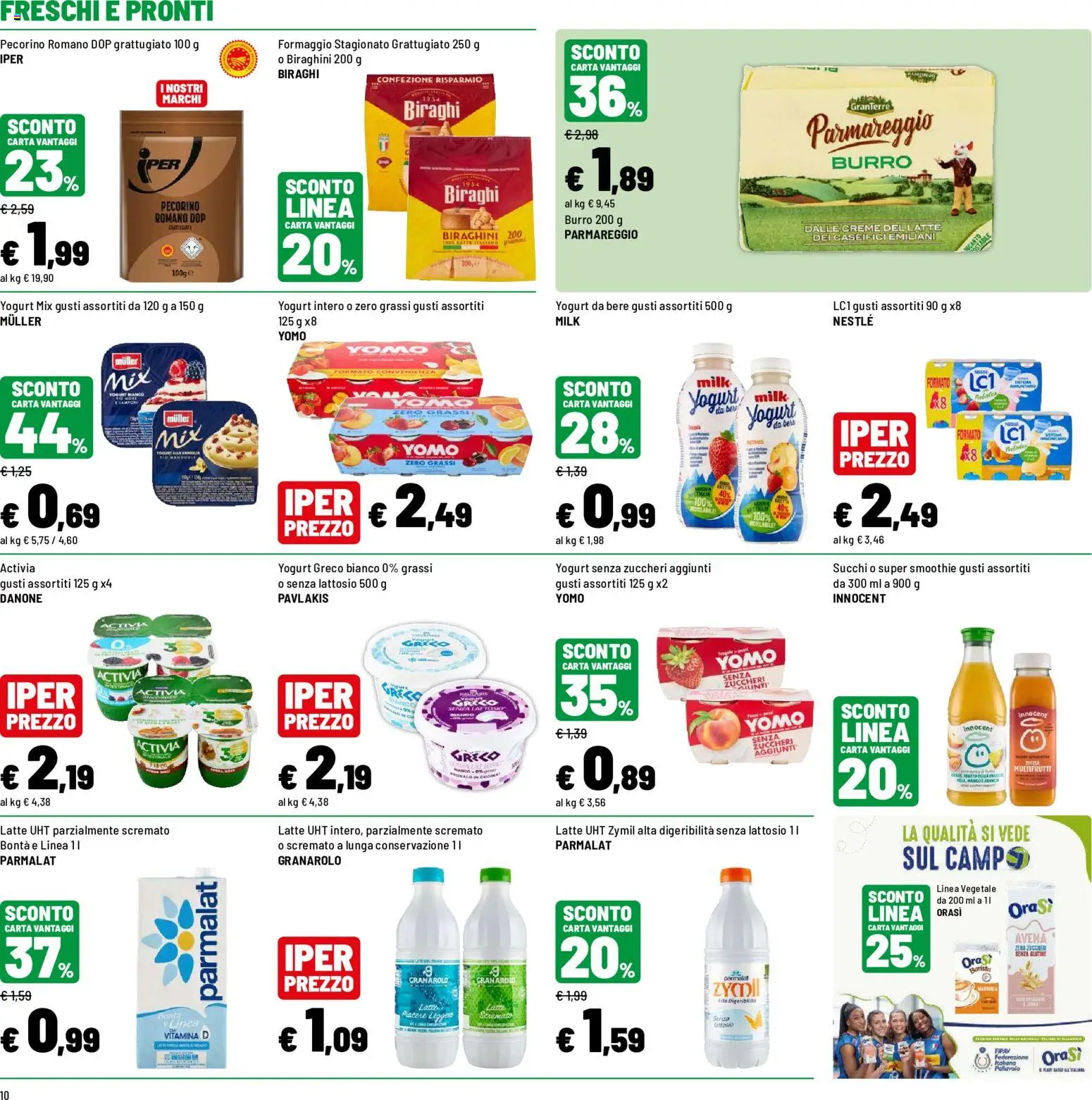 Volantino Iper del 10/08/2026 | Pagina: 10 | Prodotti: Burro, Pecorino Romano, Pecorino, Senza lattosio