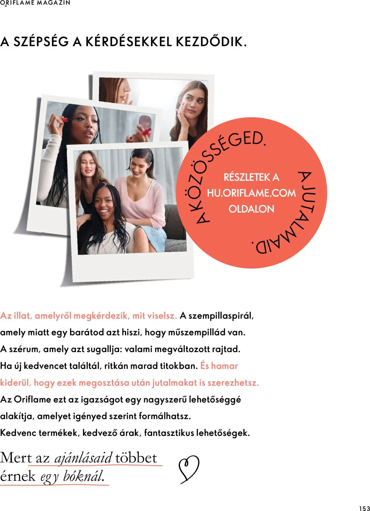 Oriflame akciós ujság - amely érvényes a következő dátumtól: 2026.09.30. | Oldal: 153 | Termékek: Magazin