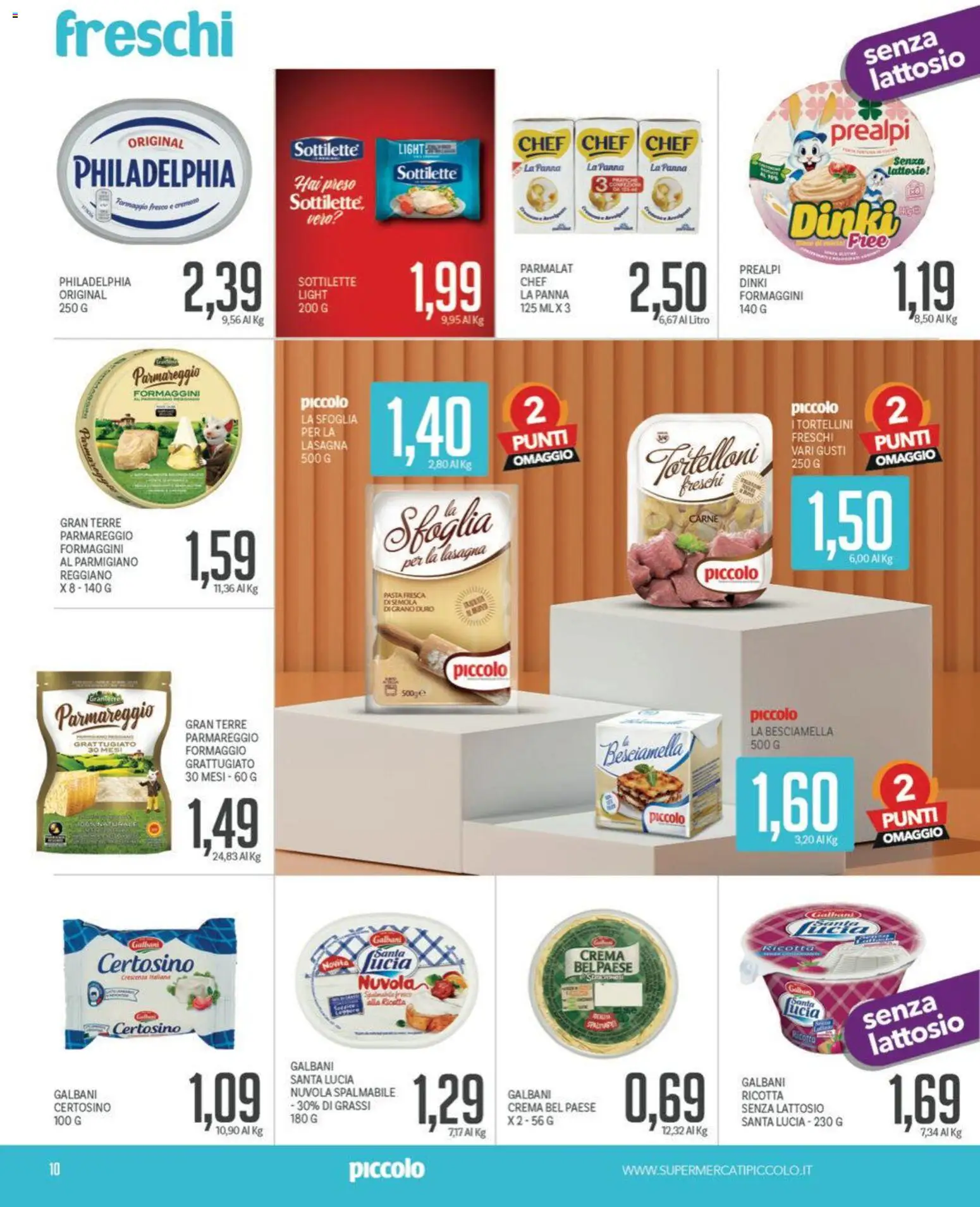 Volantino Piccolo del 18.05.2026 | Pagina: 10 | Prodotti: Ricotta, Tortelloni, Besciamella, Parmigiano