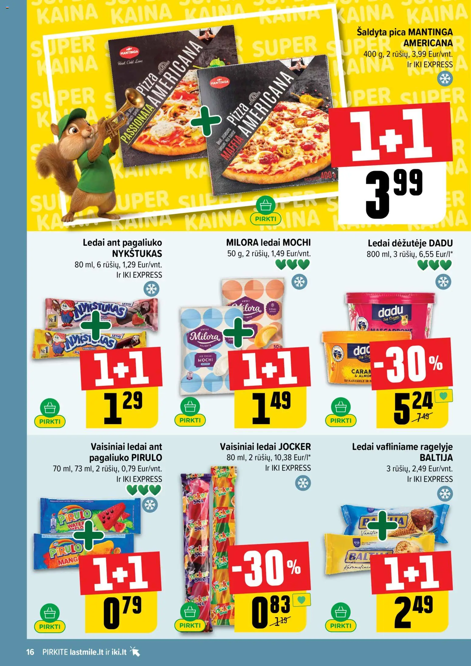 IKI akcijos nuo 2026.09.28 | Puslapis: 16 | Prekių: Ledai, Pica