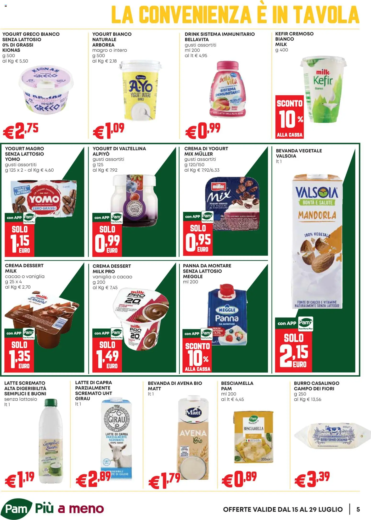 Volantino PAM del 16/07/2026 | Pagina: 5 | Prodotti: Bevanda di avena, Burro, Cacao, Besciamella