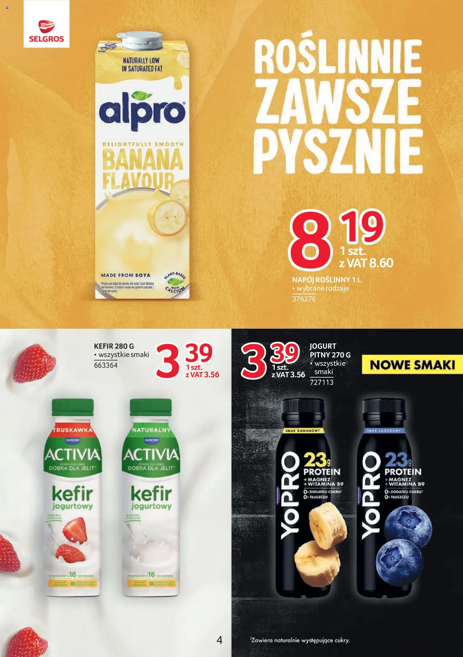 Selgros cash&carry gazetka - Markowe produkty od 16.07.2026 | Strona: 4 | Produkty: Kefir, Alpro, Jogurt