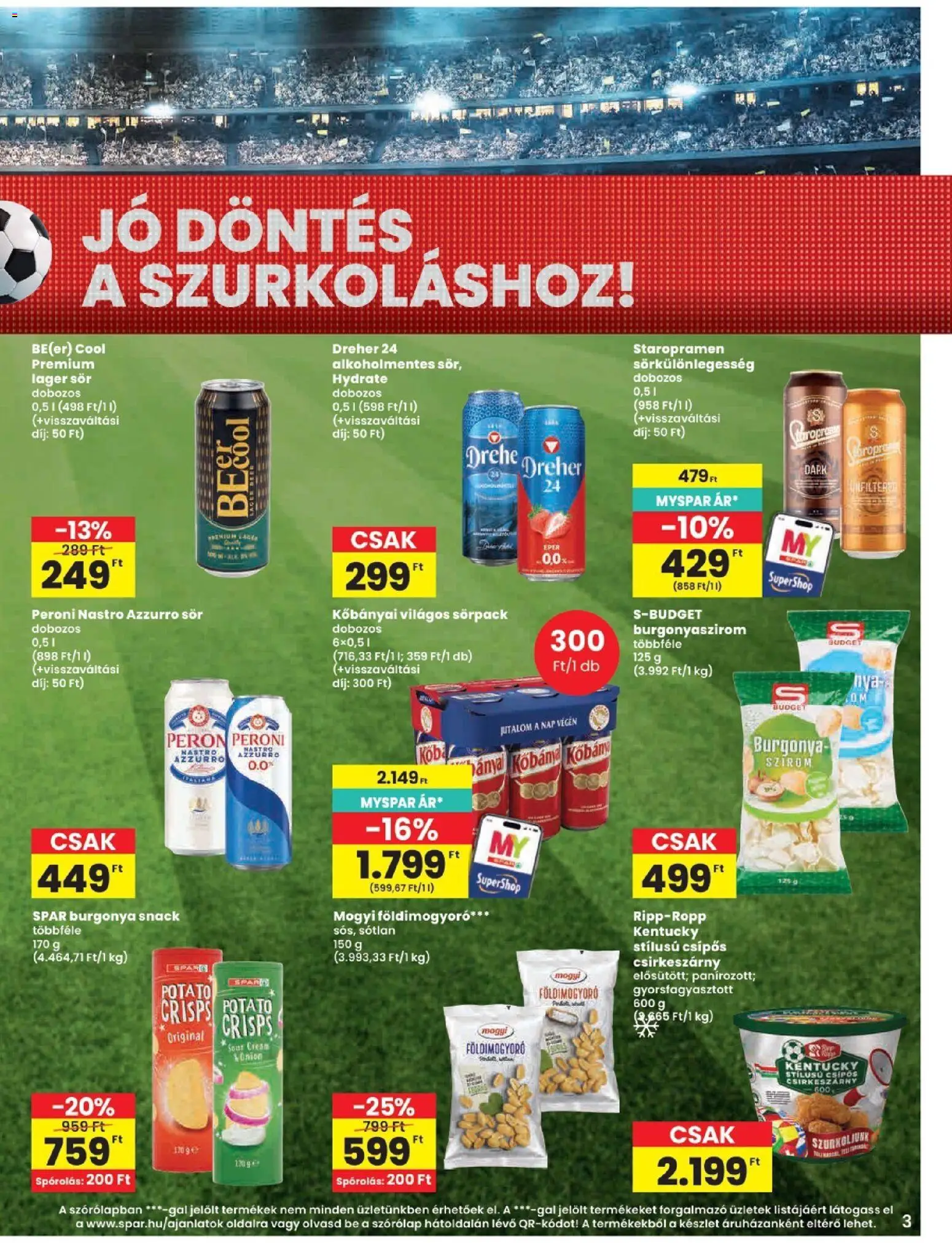 Spar akciós ujság - amely érvényes a következő dátumtól: 18.06.2026 | Oldal: 3 | Termékek: Burgonya, Burgonyaszirom, Sör, Földimogyoró