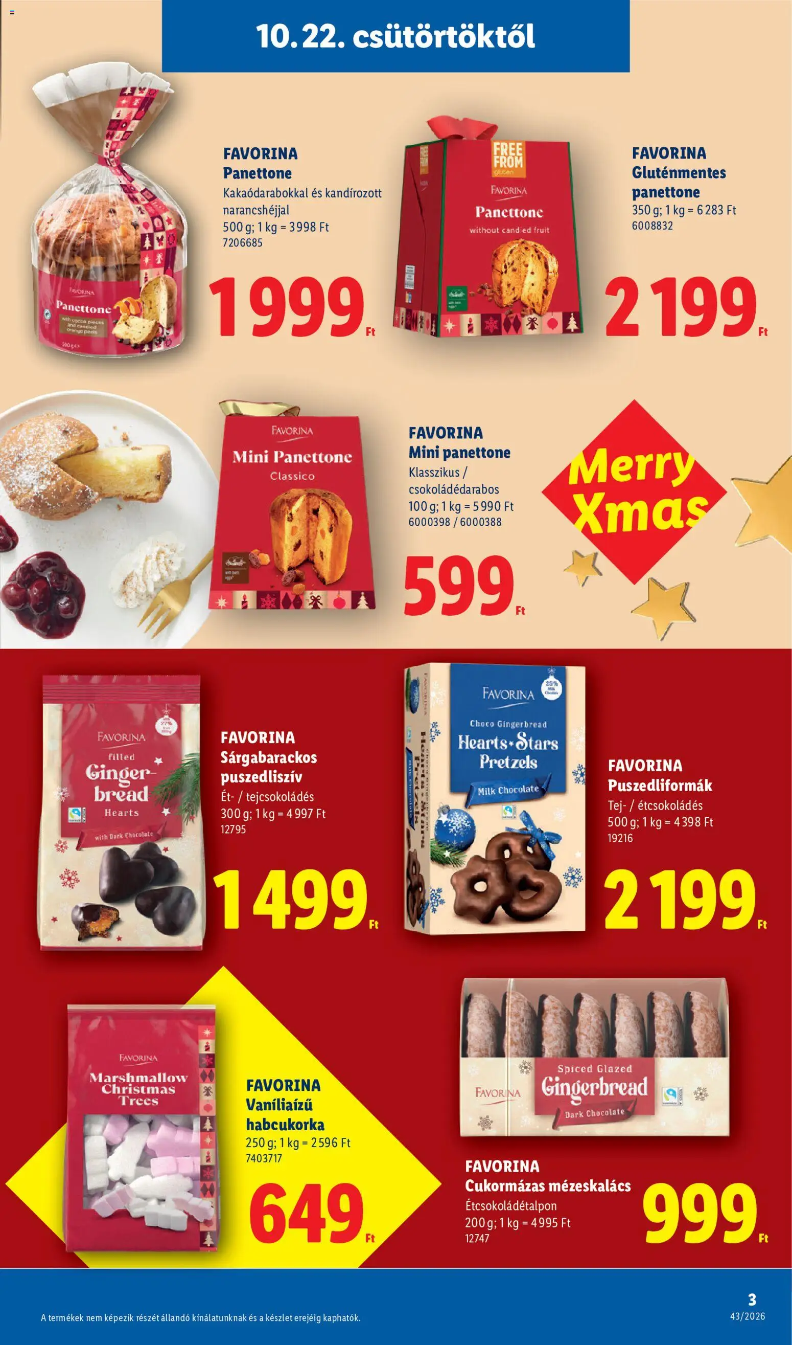 Lidl akciós ujság - amely érvényes a következő dátumtól: 2026.10.22. | Oldal: 3 | Termékek: Panettone, Mézeskalács, Étcsokoládé, Tej