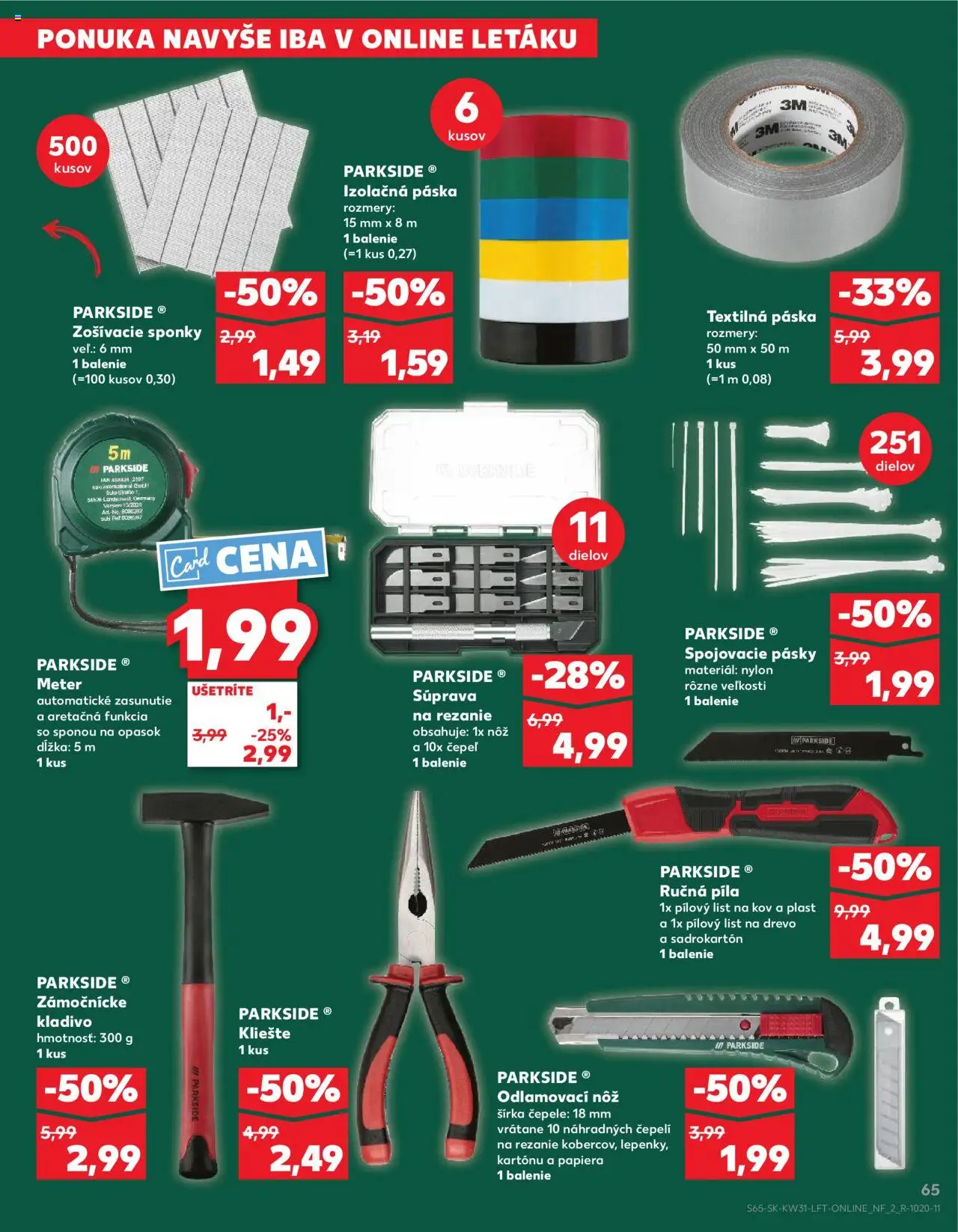 Nové Kaufland akcie – leták je platný od 31.07.2025 | Strana: 65 | Produkty: Píla, Parkside
