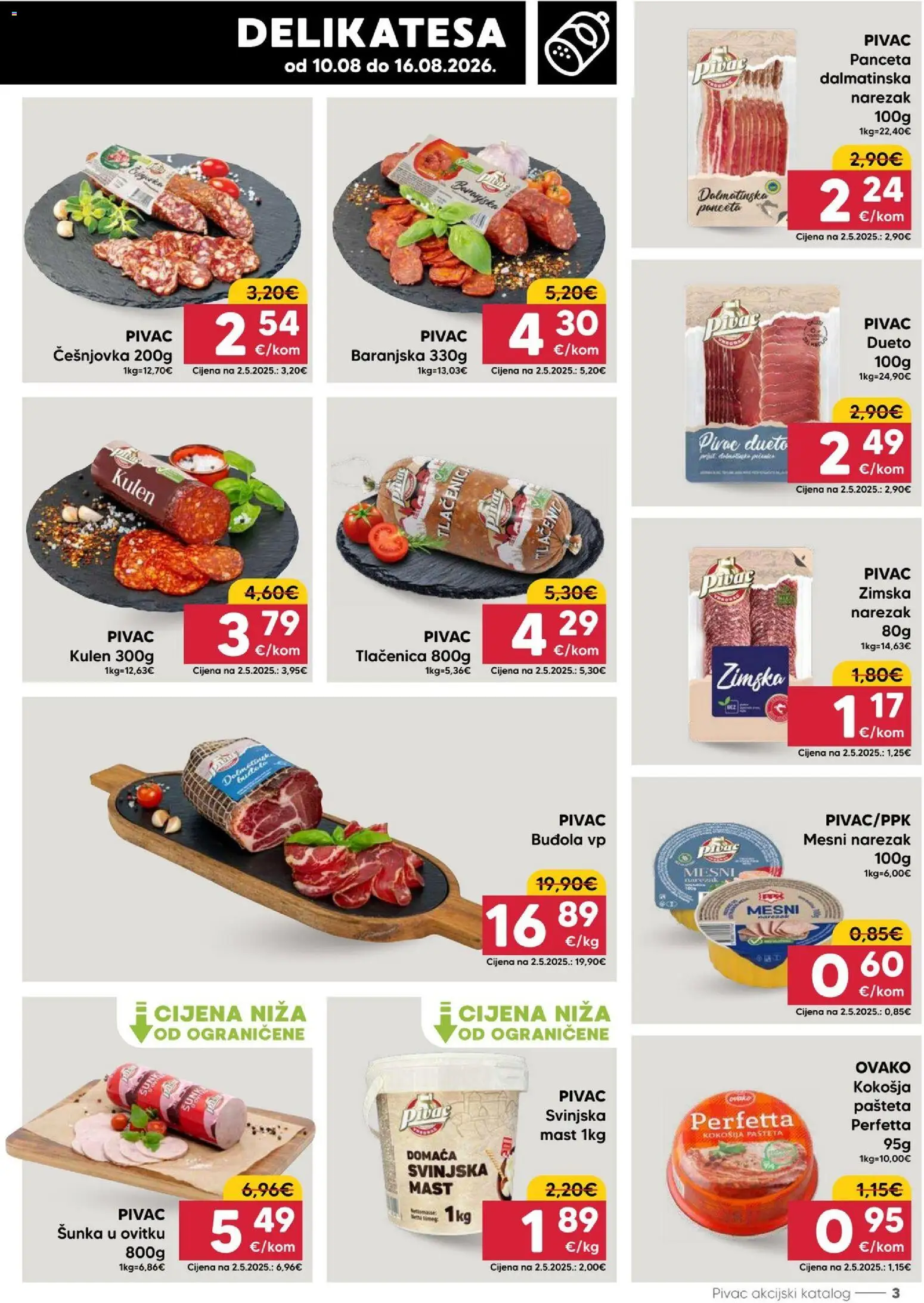 Pivac katalog | vrijedi od 10.08.2026 | Stranica: 3 | Proizvodi: Mast, Šunka, Pašteta, Kulen