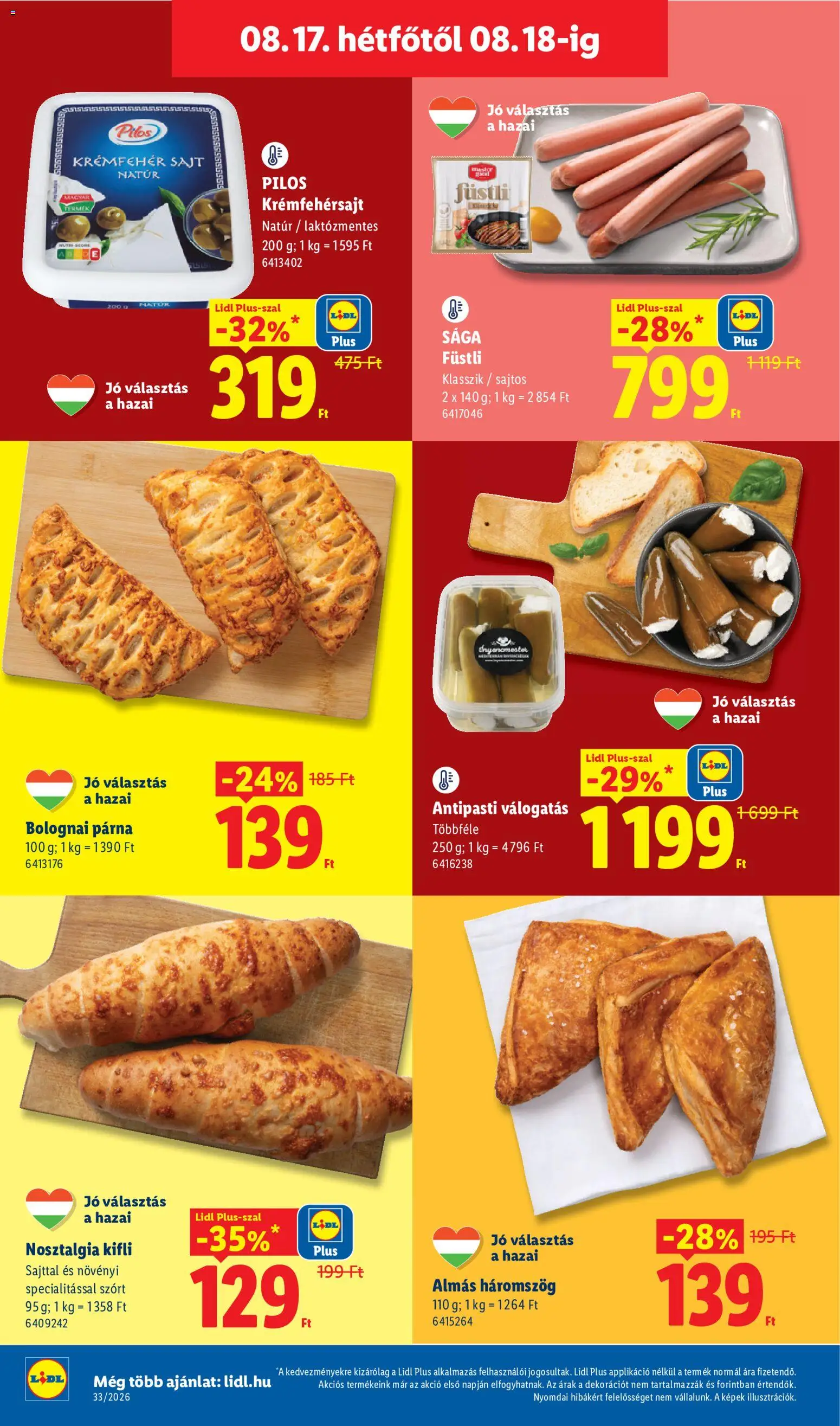 Lidl akciós ujság - amely érvényes a következő dátumtól: 2026.08.13. | Oldal: 62 | Termékek: Kifli, Párna, Sajt, Pilos