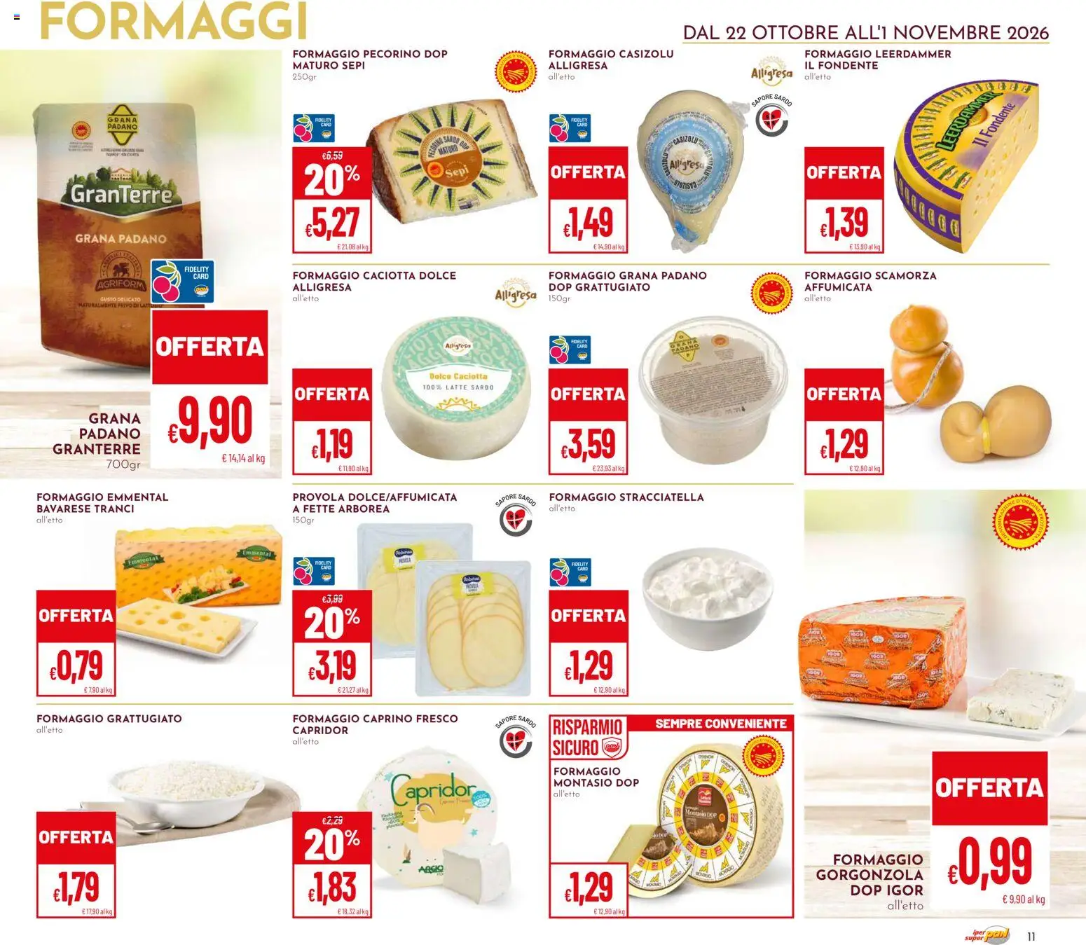 Volantino Pan del 22/10/2026 | Pagina: 11 | Prodotti: Latte, Formaggio caciotta, Provola, Emmental