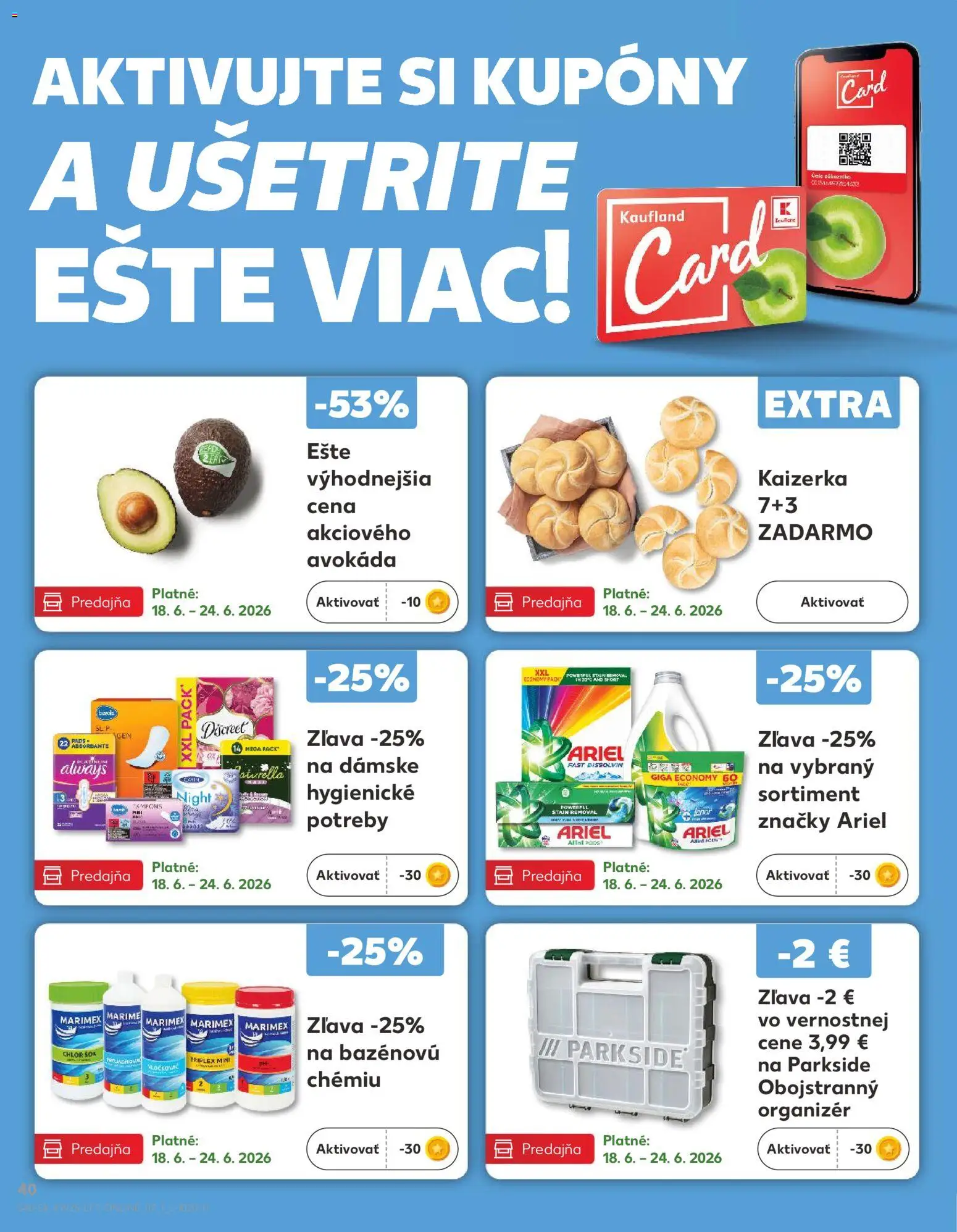 Nové Kaufland akcie – leták je platný od 18.06.2026 | Strana: 40 | Produkty: Organizér, Parkside, Avokádo