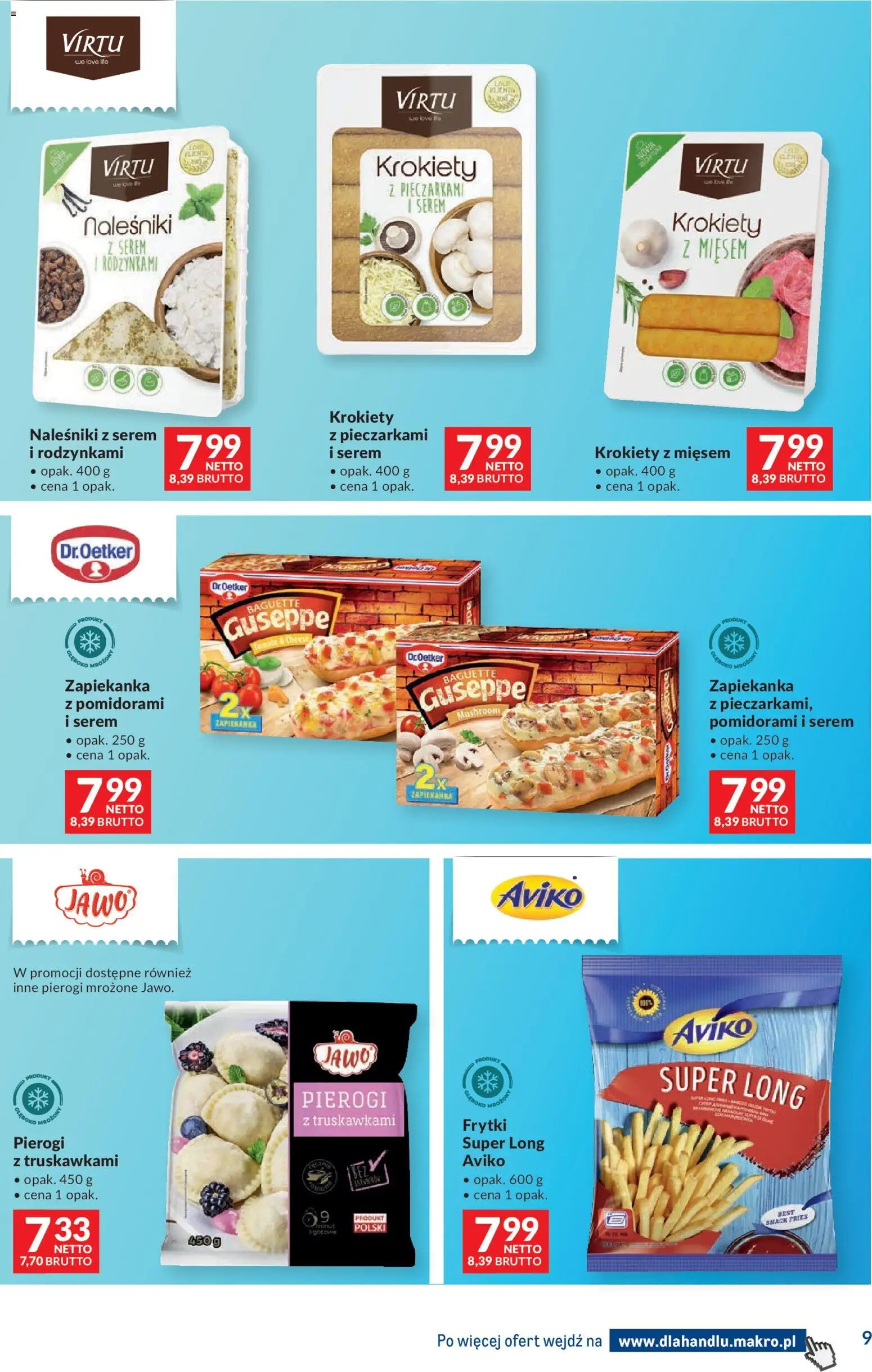 Makro gazetka - Dystrybucja do sklepów od 04.08.2026 | Strona: 9 | Produkty: Pierogi, Zapiekanka, Frytki, Naleśniki