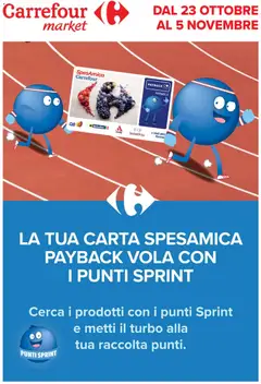 Anteprima del volantino Carrefour volantino Market - Punti Sprint Payback valido a partire dal 23/10/2026