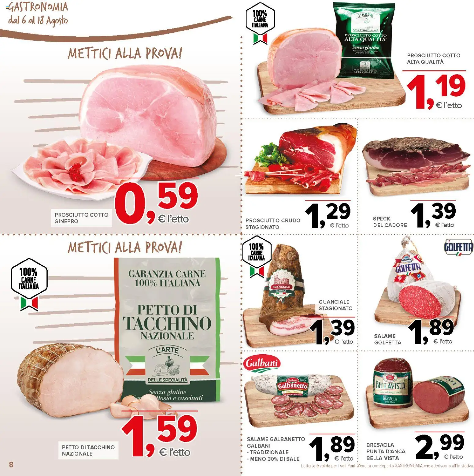 Volantino Todis del 06/08/2026 | Pagina: 8 | Prodotti: Prosciutto Cotto, Bresaola, Sale, Tacchino