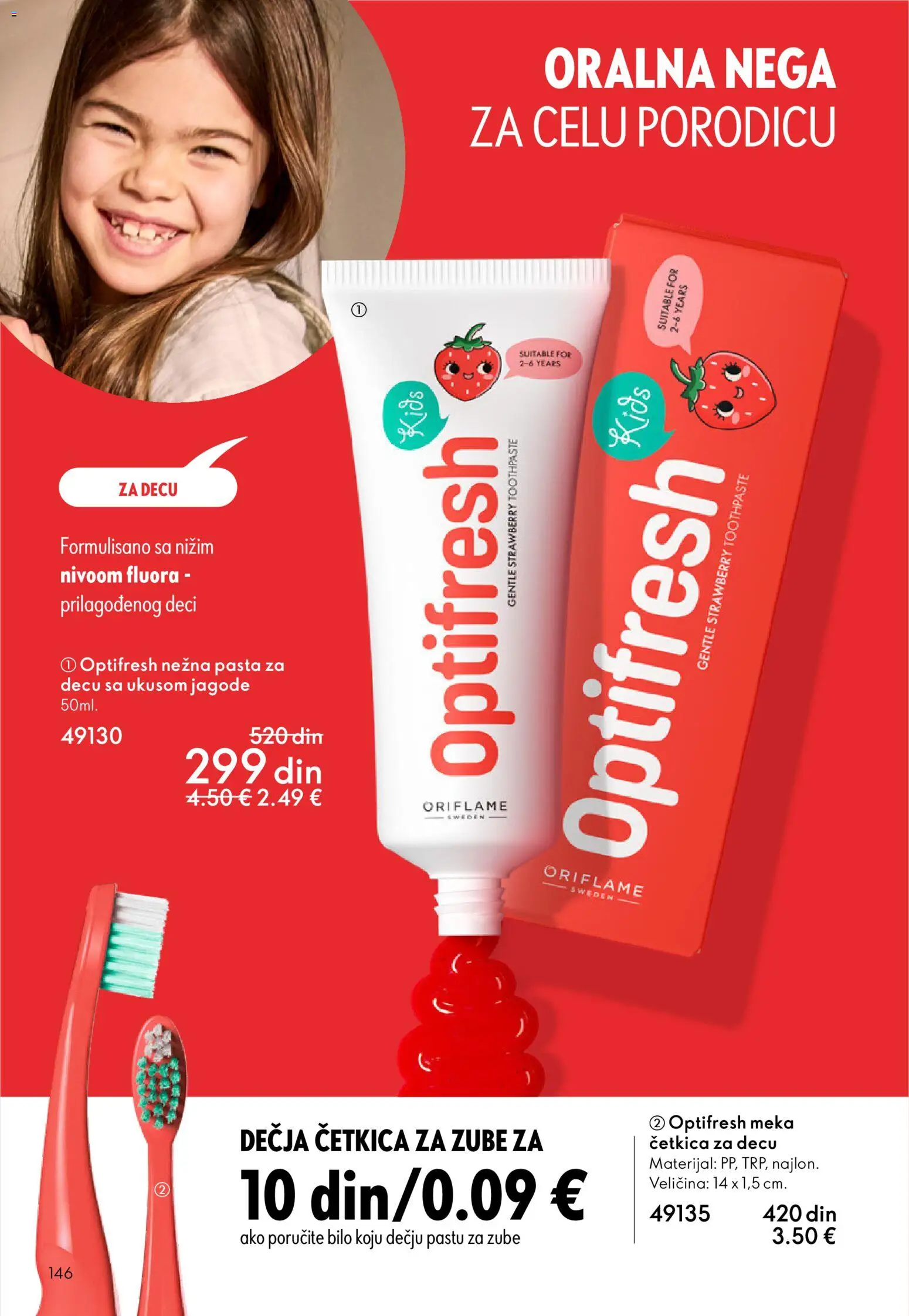 Oriflame katalog - važi od 18.02.2026 | Strana: 146 | Proizvode: Jagode, Pasta, Četkica za zube