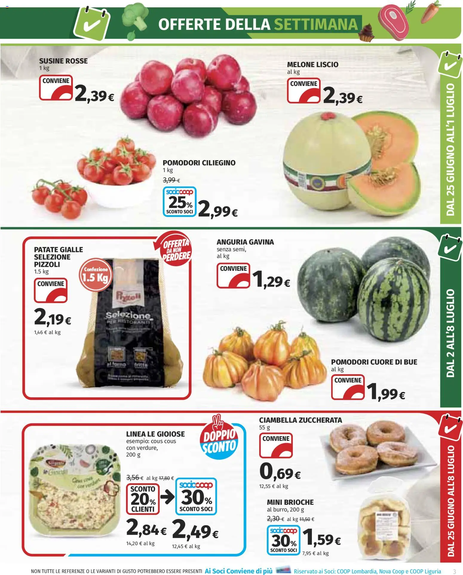 Volantino COOP del 25/06/2026 | Pagina: 3 | Prodotti: Patate, Anguria, Melone, Susine