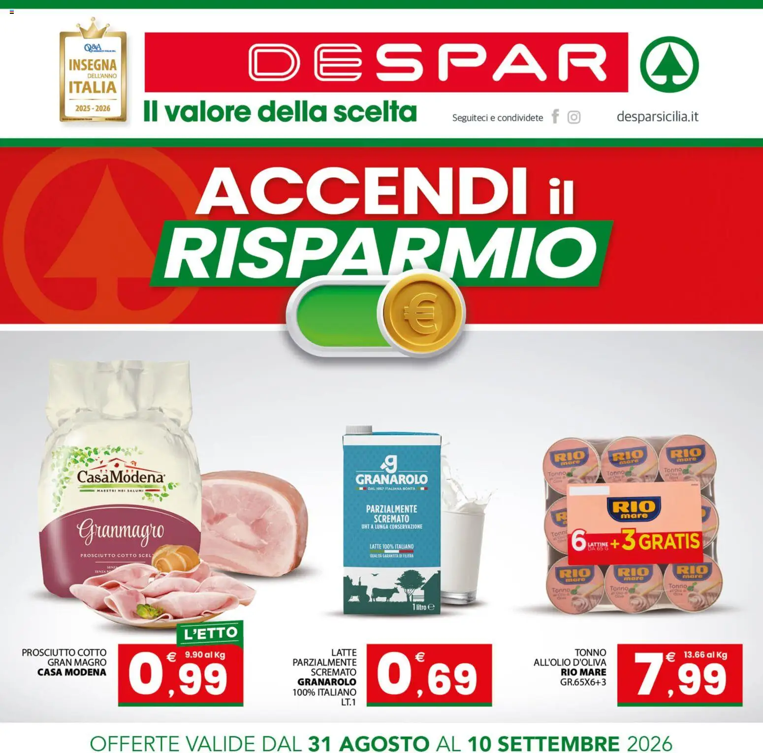 Volantino Despar del 31/08/2026 | Pagina: 1 | Prodotti: Prosciutto Cotto, Latte, Prosciutto, Tonno