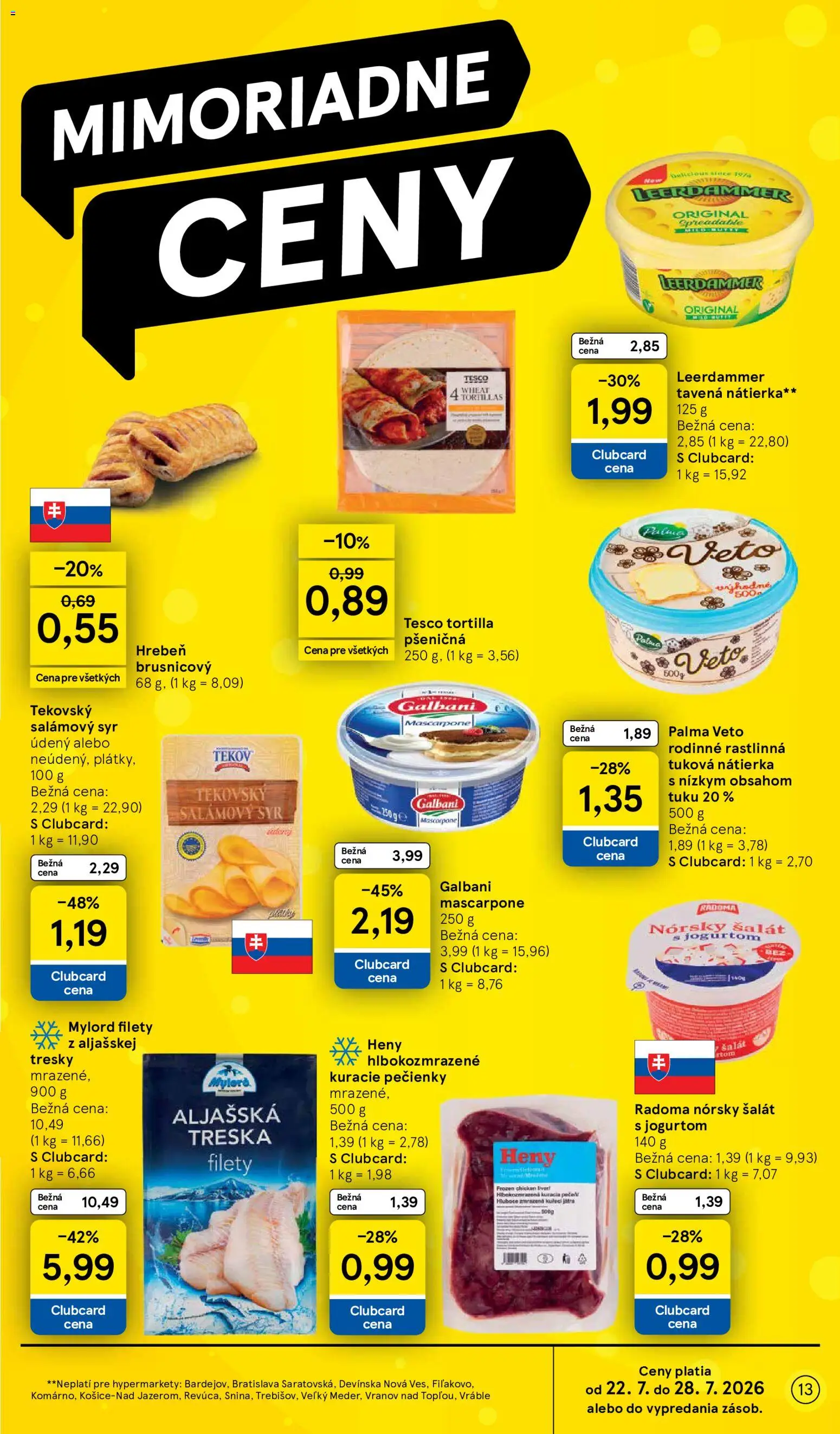 Nové Tesco akcie – leták je platný od 22.07.2026 | Strana: 13 | Produkty: Tortilla, Šalát, Mascarpone, Treska