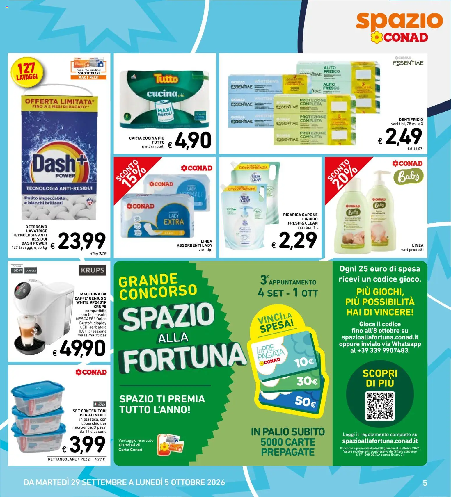 Volantino Spazio Conad del 22/09/2026 | Pagina: 32 | Prodotti: Dentifricio, Coperchio, Lavatrice, Assorbenti