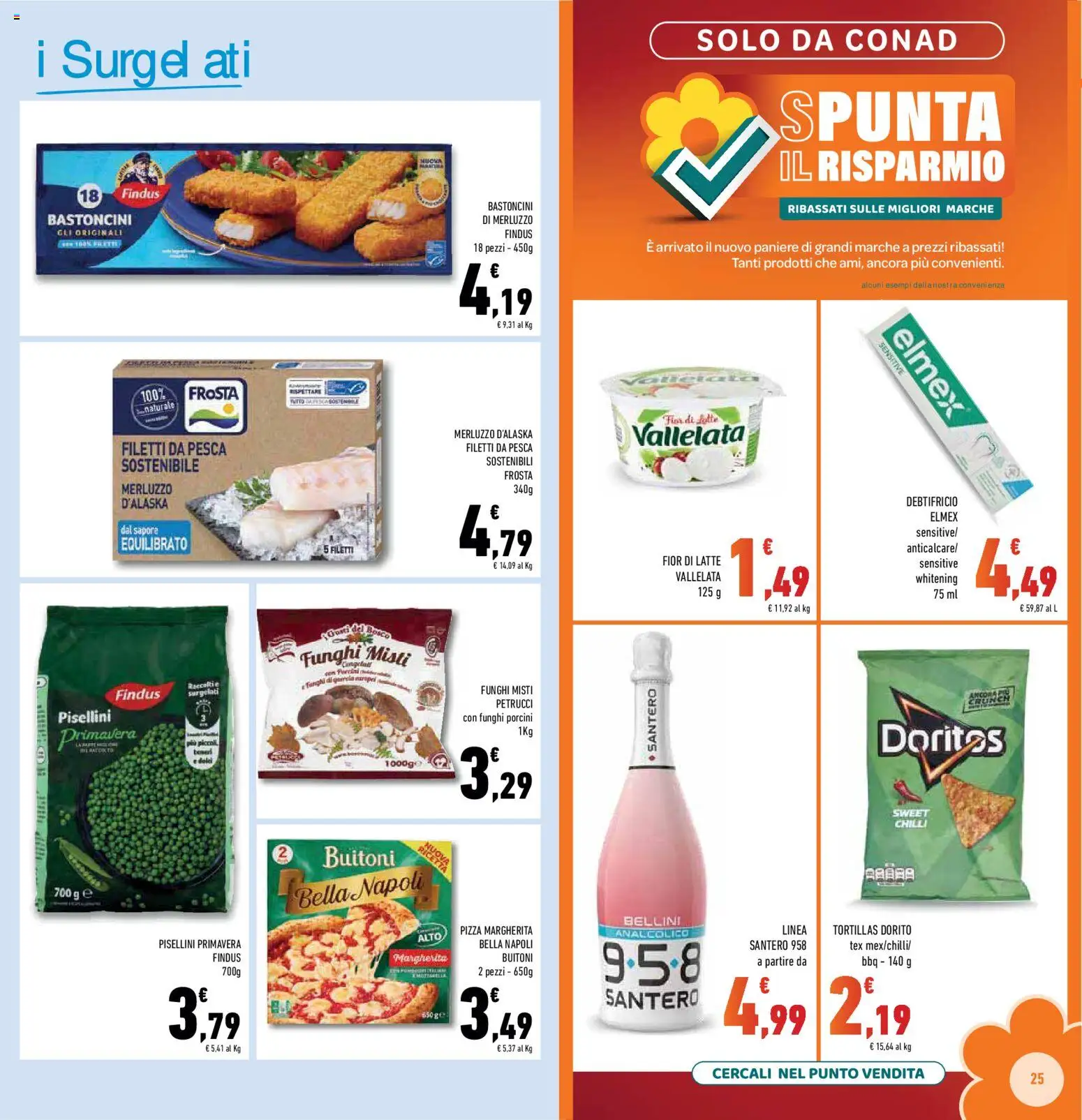 Volantino Conad del 01/07/2026 | Pagina: 25 | Prodotti: Merluzzo, Latte, Funghi, Tortillas