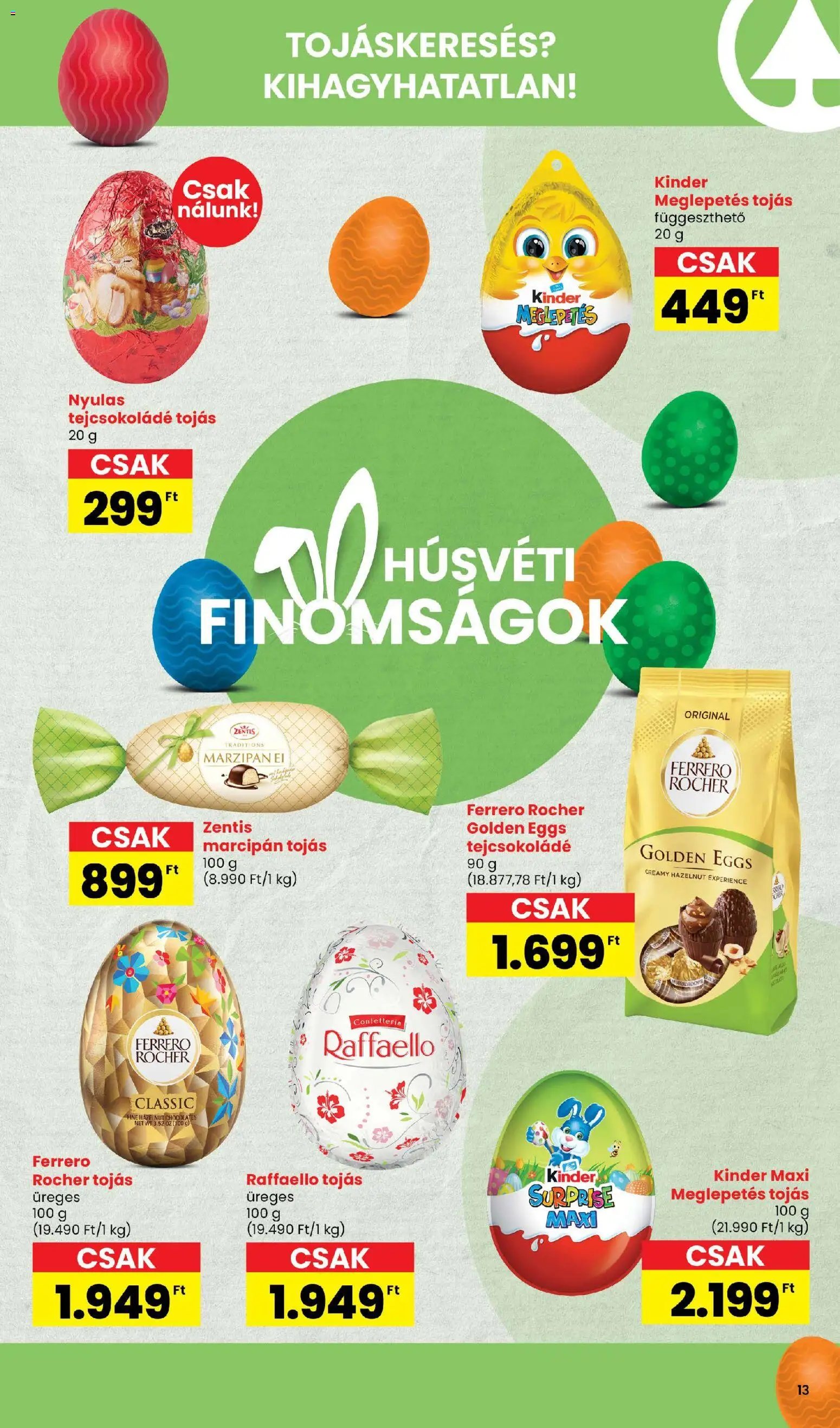 Spar akciós ujság - amely érvényes a következő dátumtól: 05.03.2026 | Oldal: 13 | Termékek: Raffaello, Ferrero rocher, Tejcsokoládé, Tojás