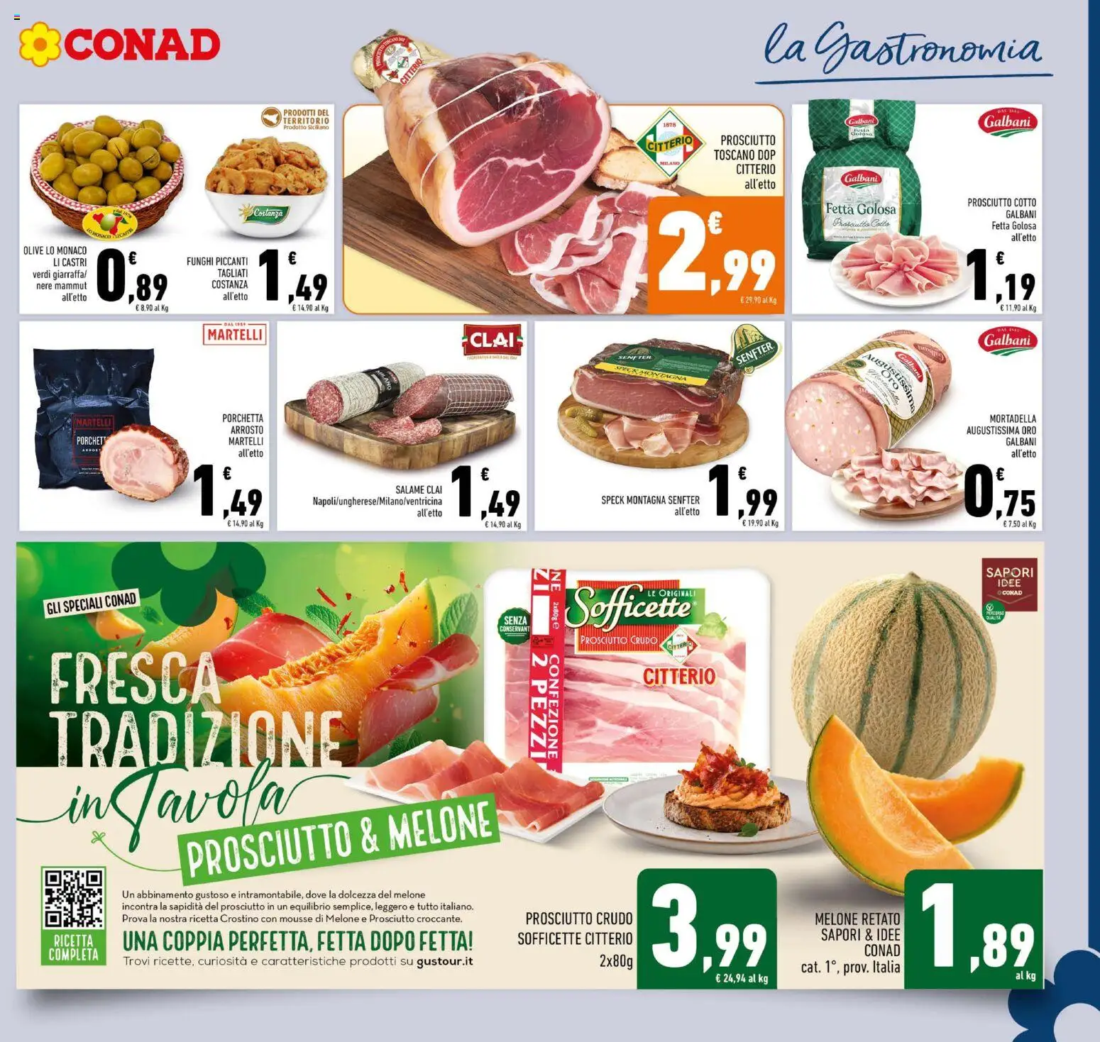 Volantino Conad del 01/07/2026 | Pagina: 7 | Prodotti: Arrosto, Prosciutto Crudo, Olive, Prosciutto