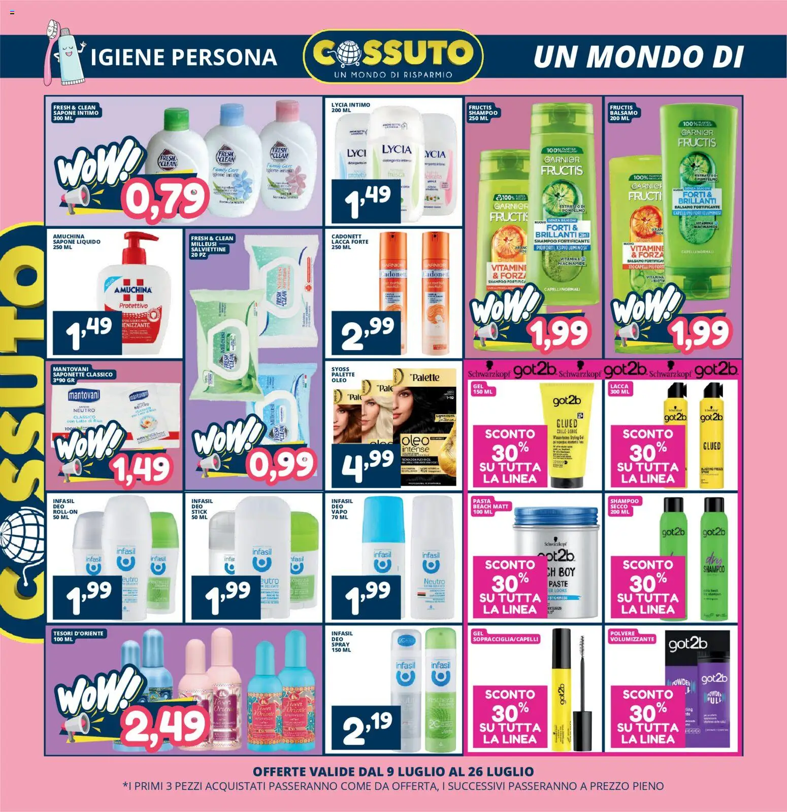 Volantino Cossuto del 09/07/2026 | Pagina: 4 | Prodotti: Balsamo, Lacca, Sapone, Intimo