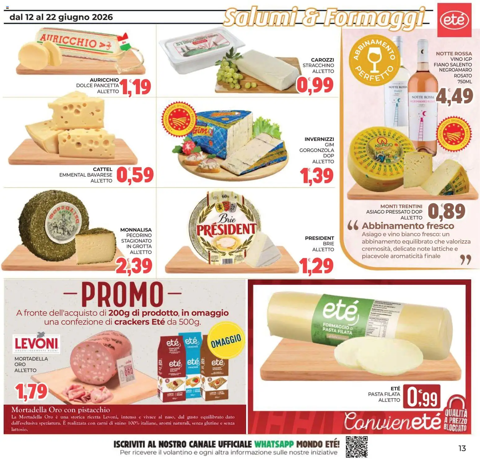 Volantino Eté del 12.06.2026 | Pagina: 13 | Prodotti: Formaggio, Mortadella, Stracchino, Emmental